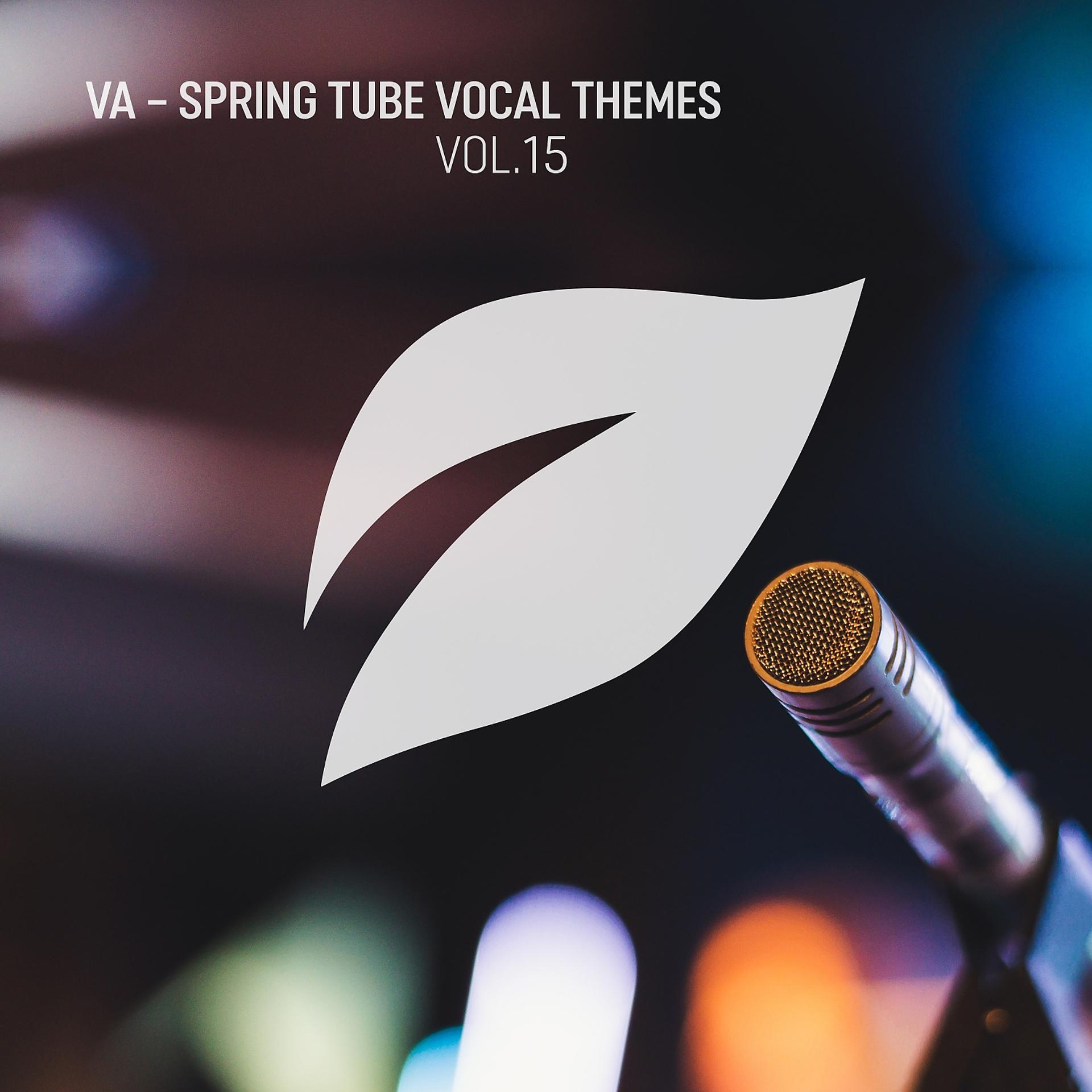 Постер альбома Spring Tube Vocal Themes, Vol.15