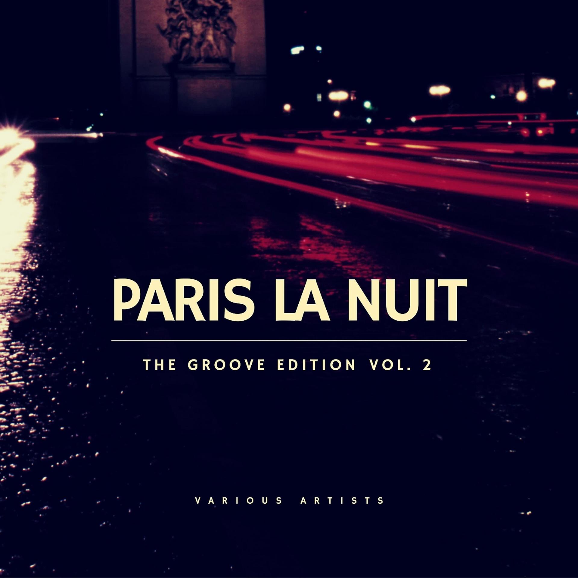Постер альбома Paris la nuit, Vol. 2