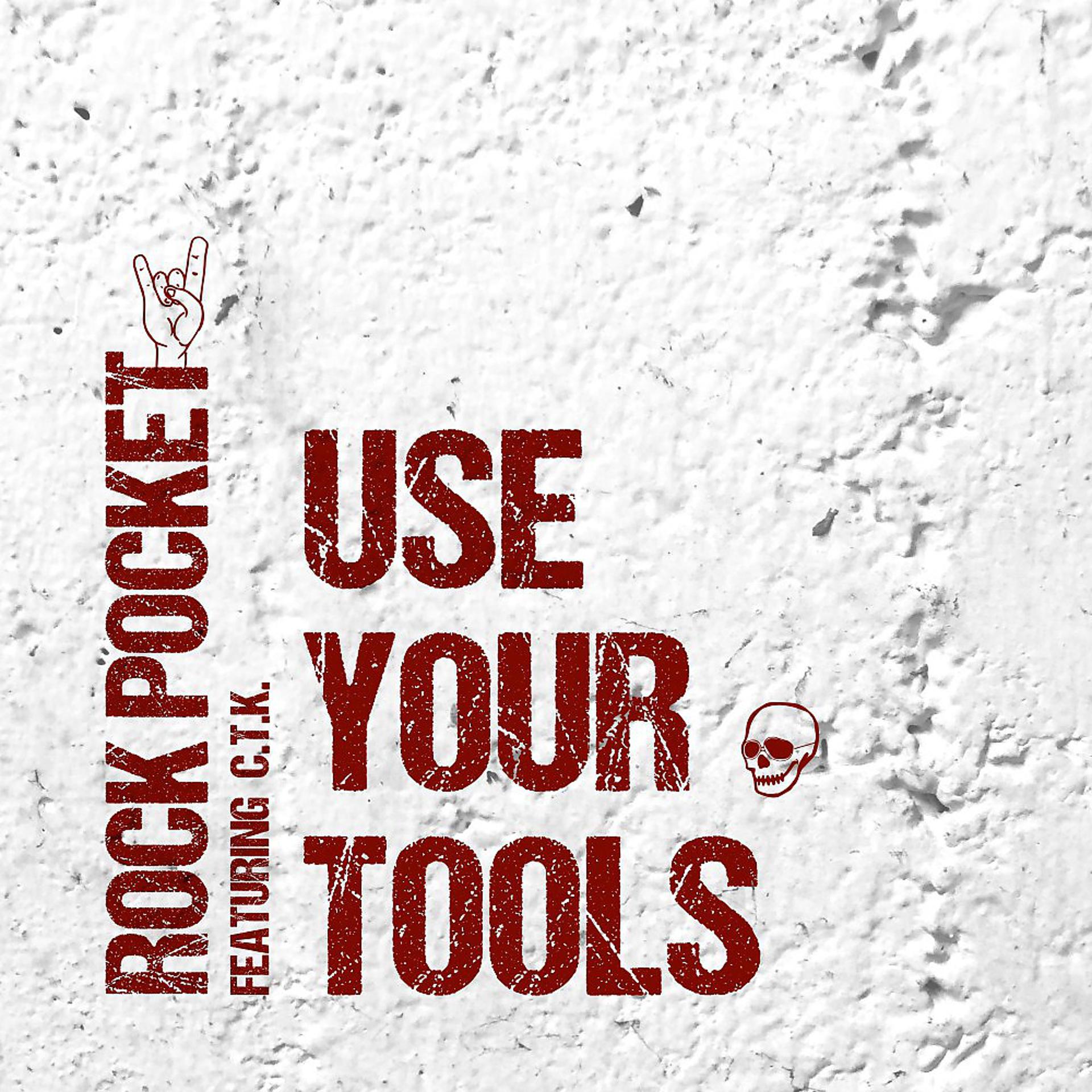 Постер альбома Use Your Tools