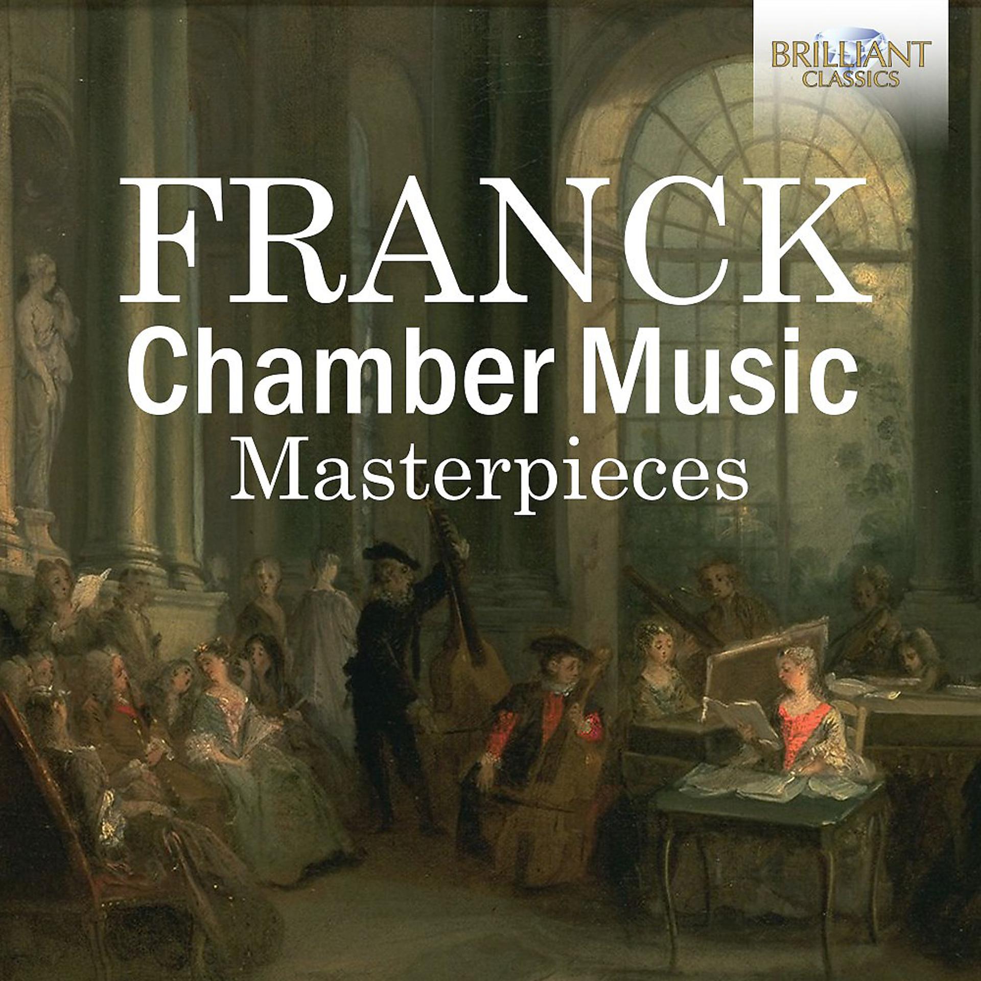 Постер альбома Franck: Chamber Music Masterpieces