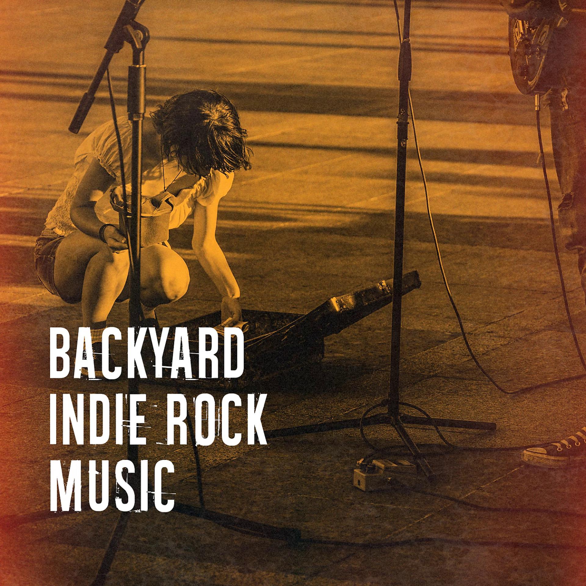 Постер альбома Backyard Indie Rock Music