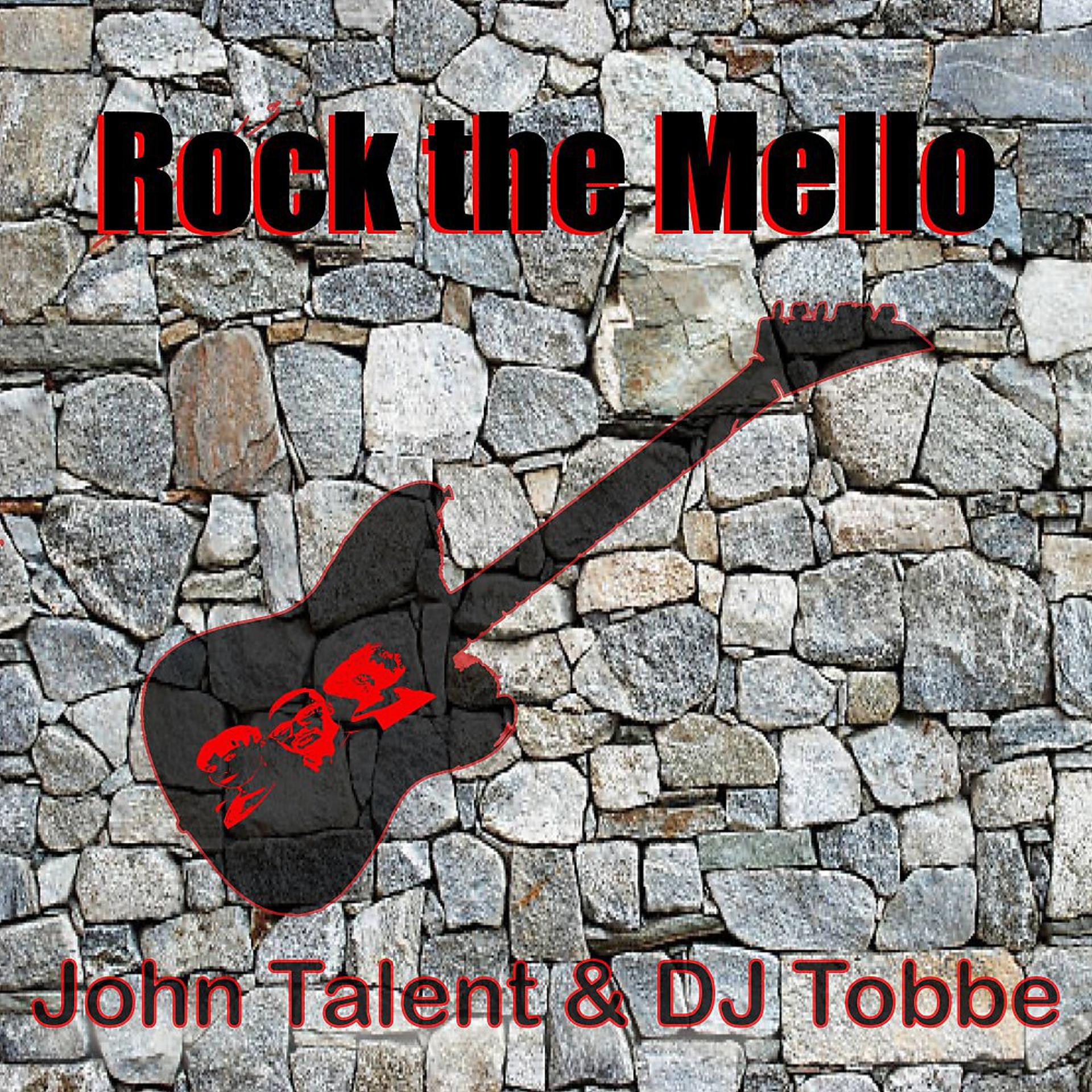 Постер альбома Rock the Mello