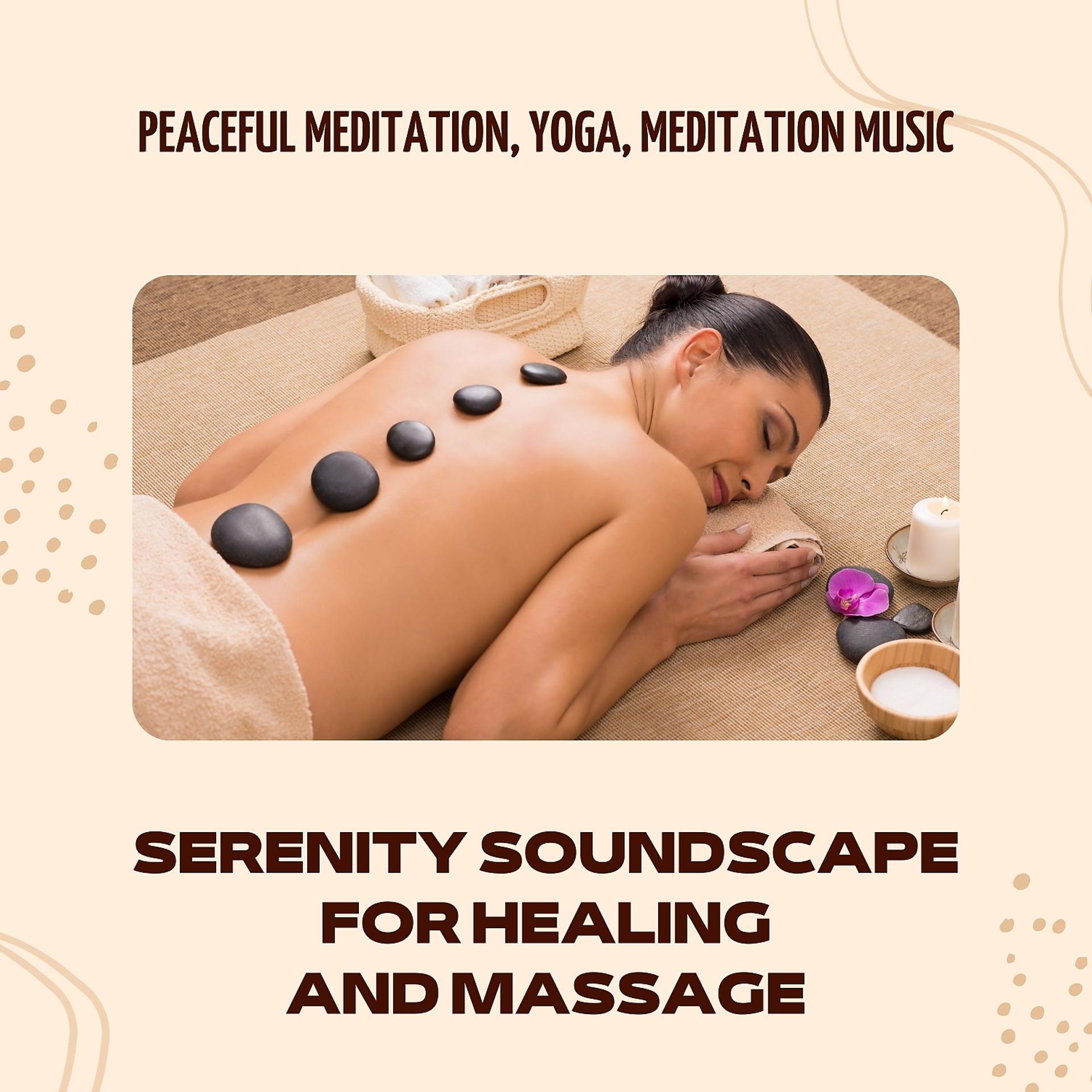 Постер альбома Serenity Soundscape for Healing and Massage