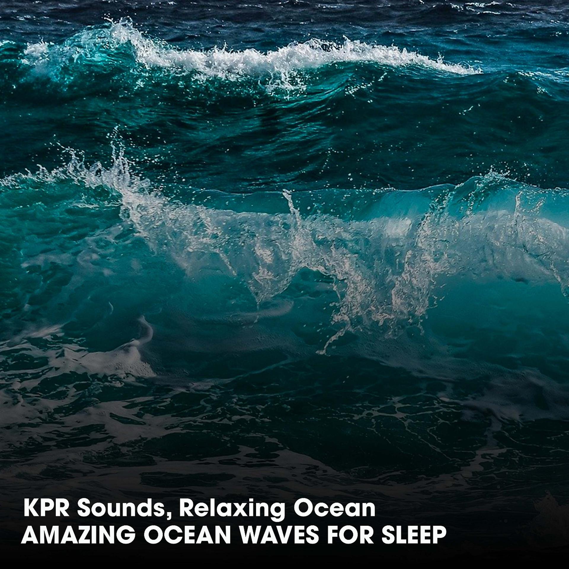 Постер альбома Amazing Ocean Waves for Sleep
