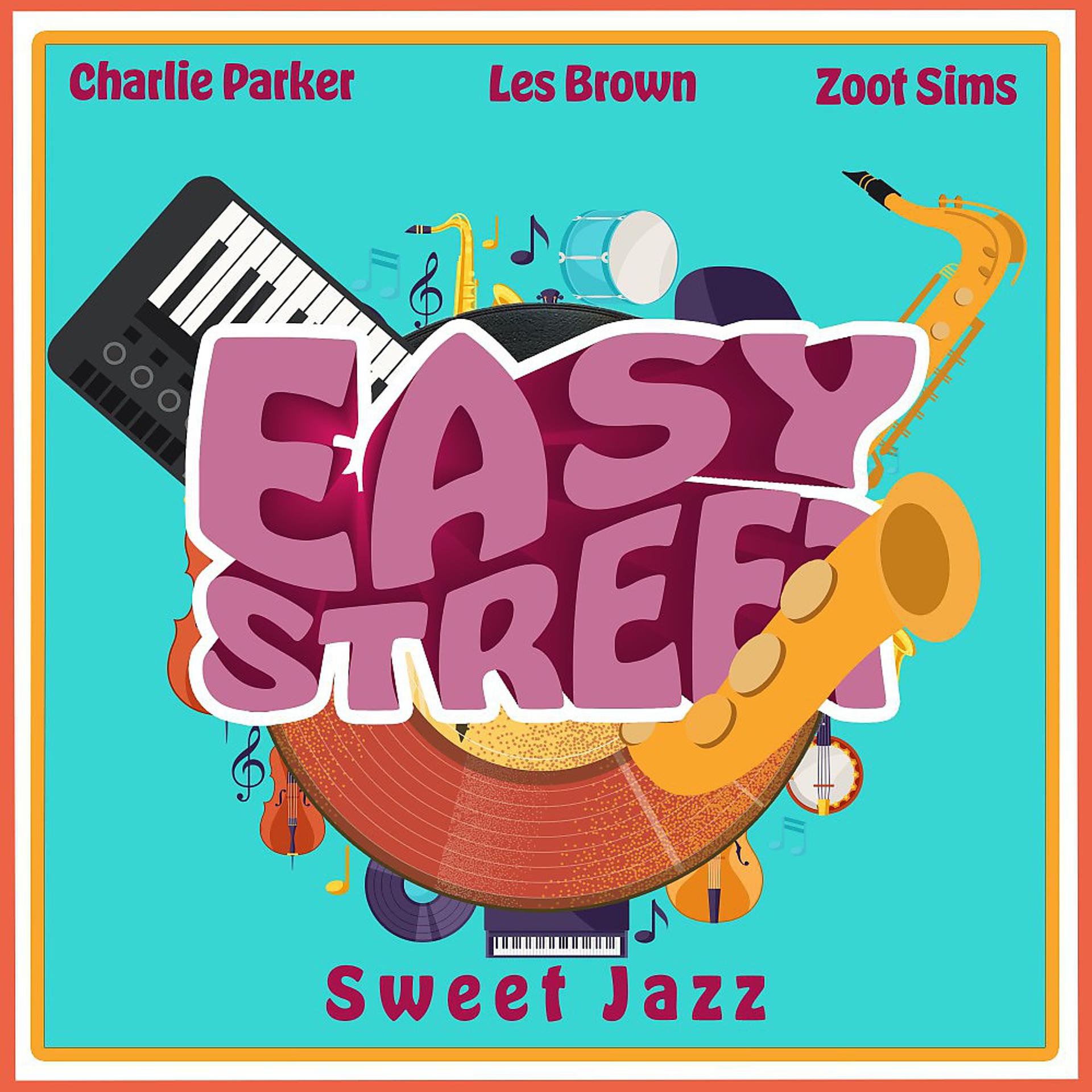 Постер альбома Easy Street (Sweet Jazz)
