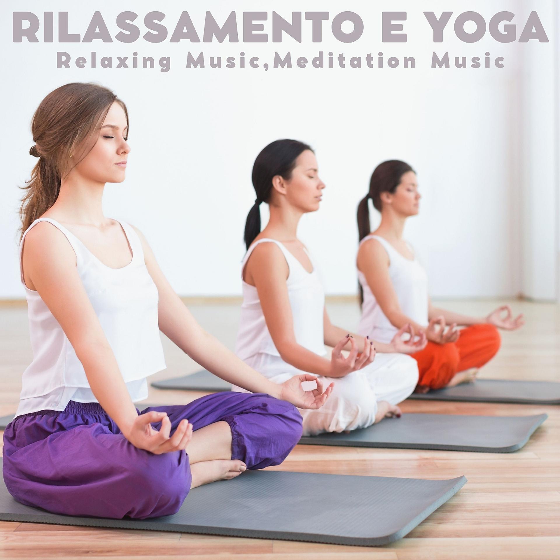 Постер альбома Rilassamento e yoga