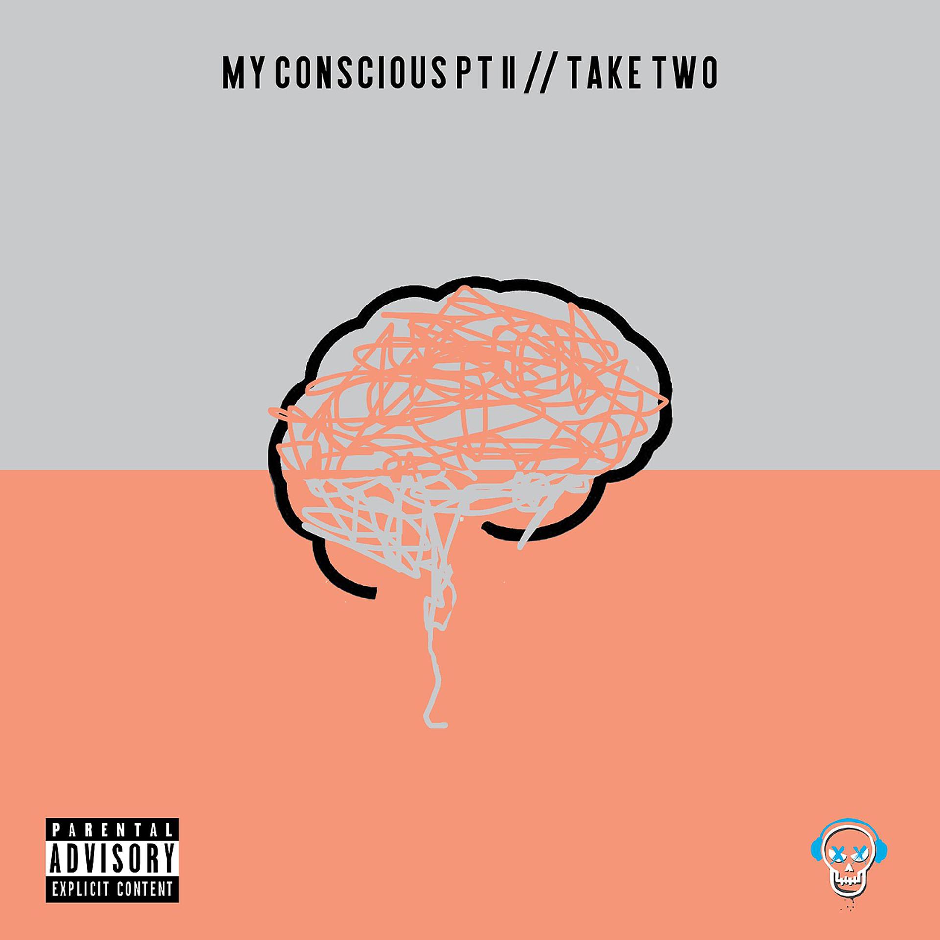 Постер альбома My Conscious Part II