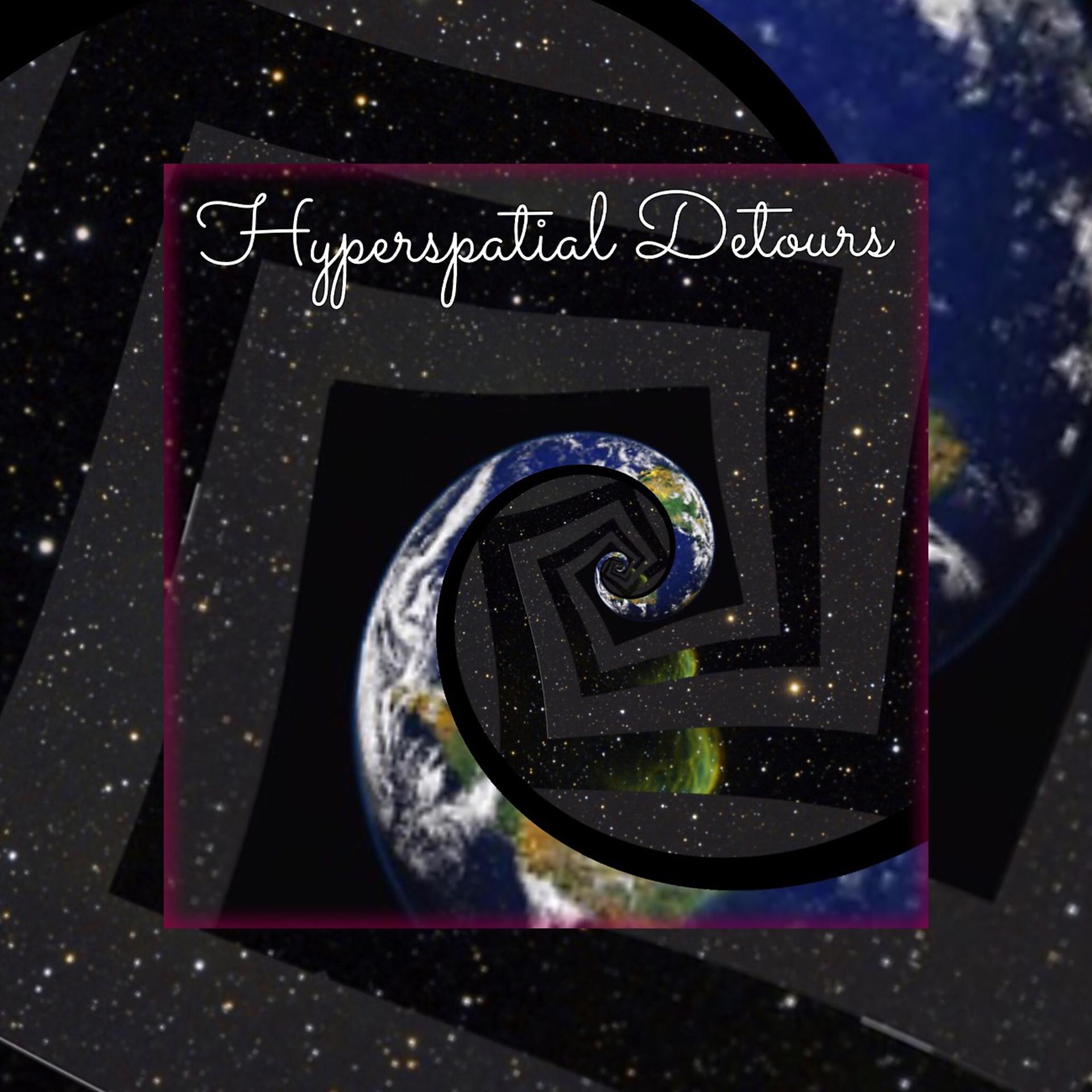 Постер альбома Hyperspatial Detours