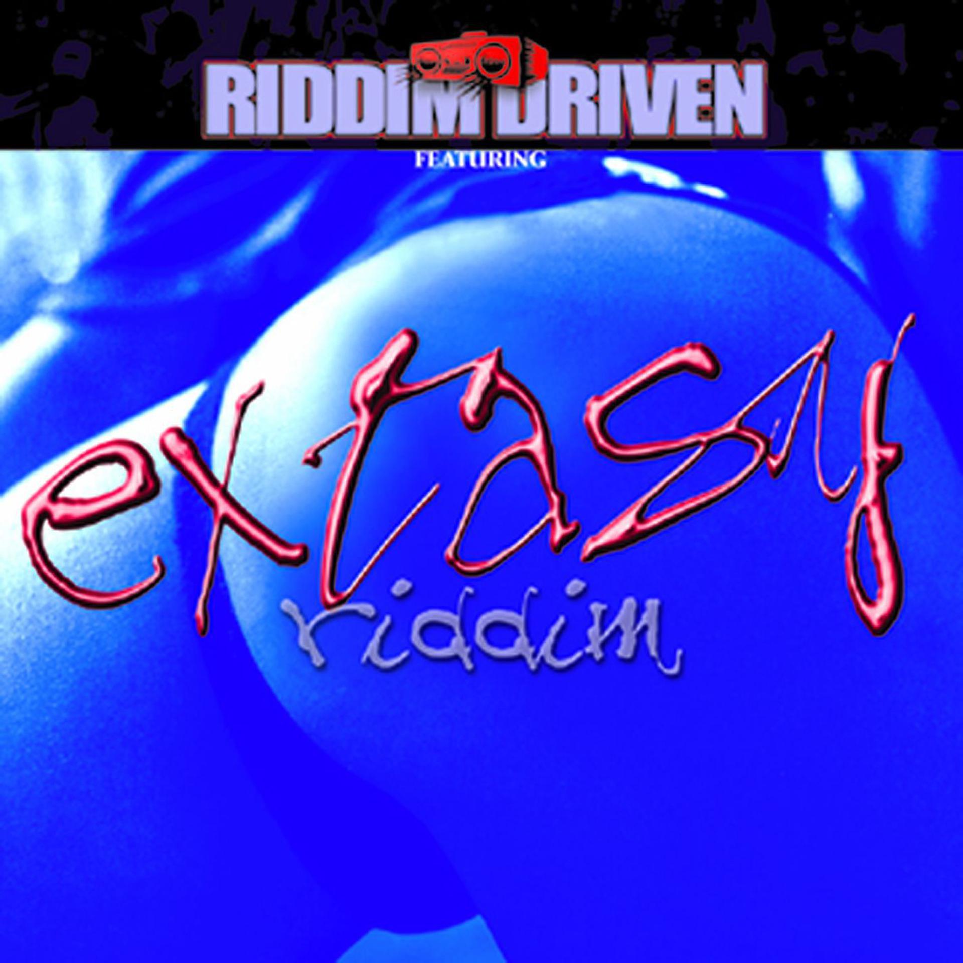 Постер альбома Riddim Driven: Extasy