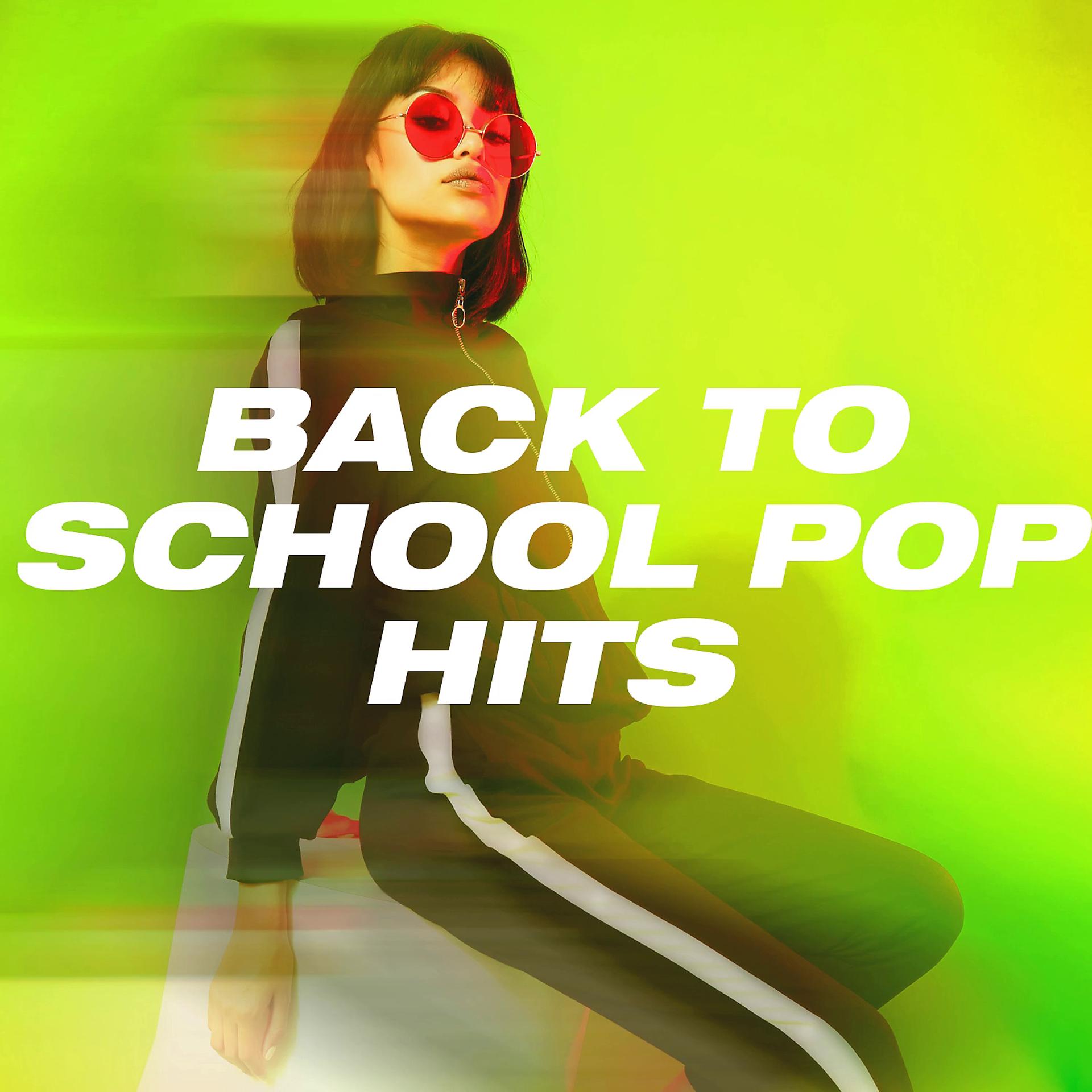 Постер альбома Back to School Pop Hits