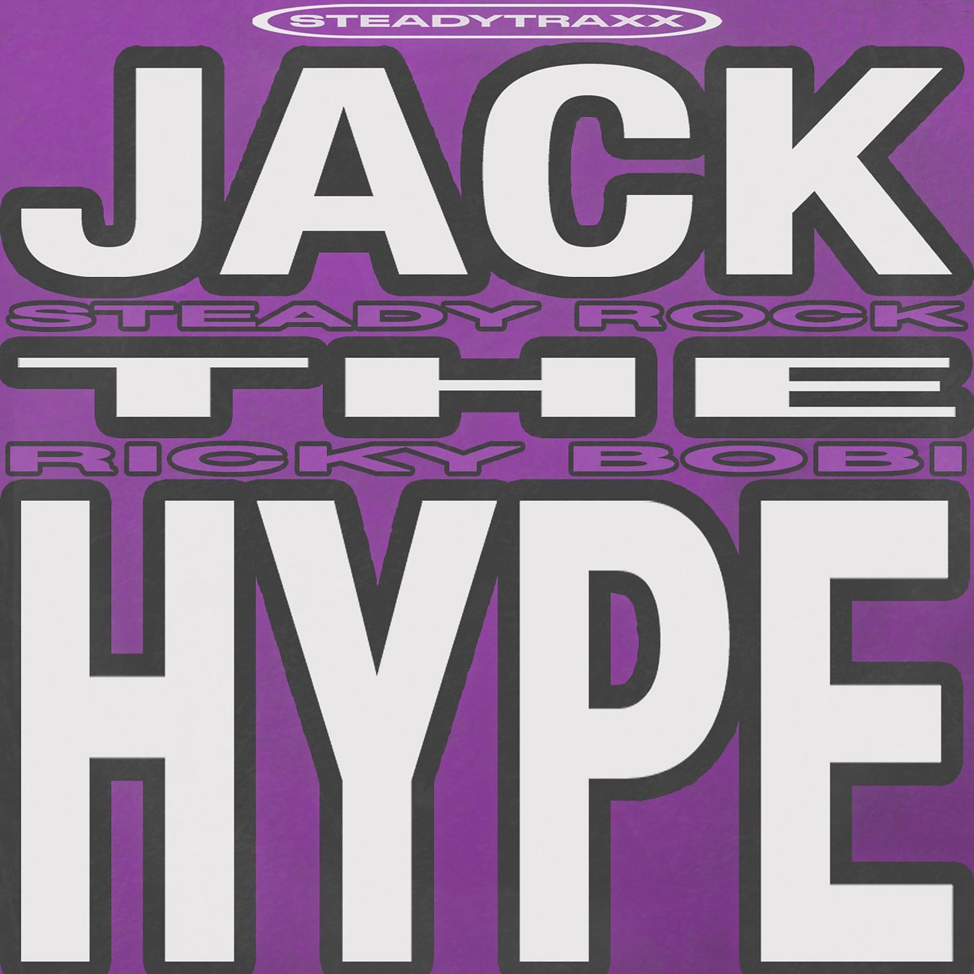 Постер альбома Jack The Hype