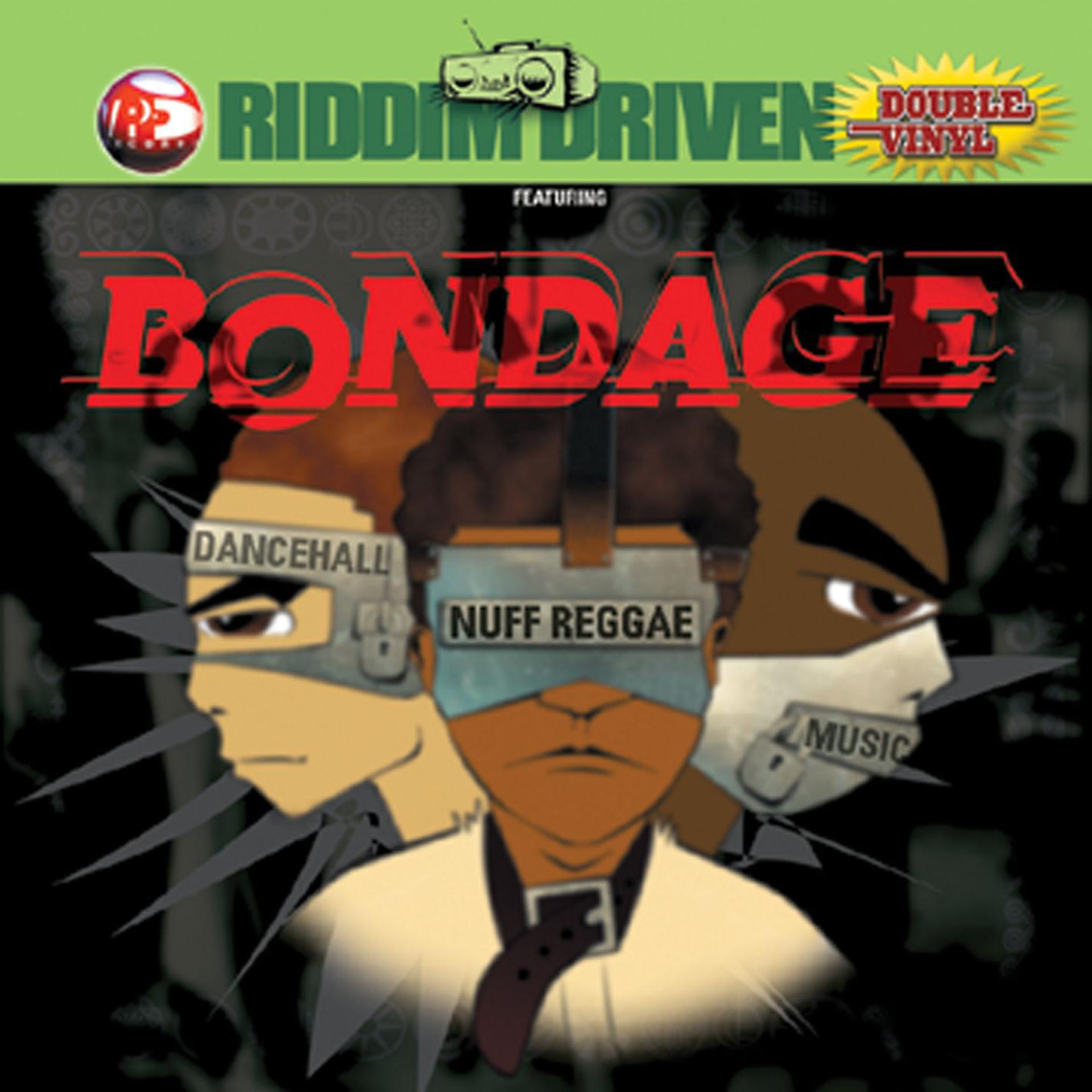 Постер альбома Riddim Driven: Bondage