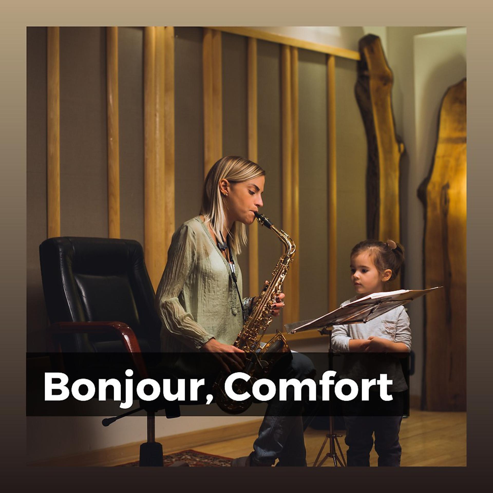 Постер альбома Bonjour, Comfort