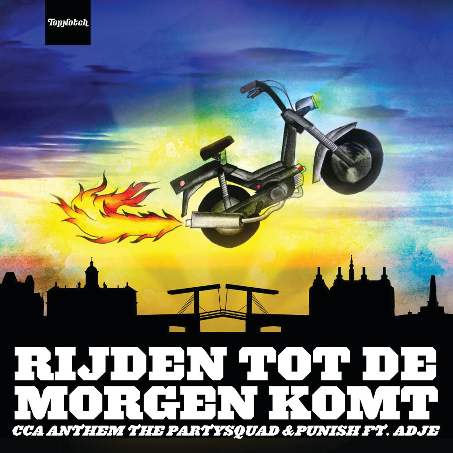 Постер альбома Rijden Tot De Morgen Komt (CCA Anthem)