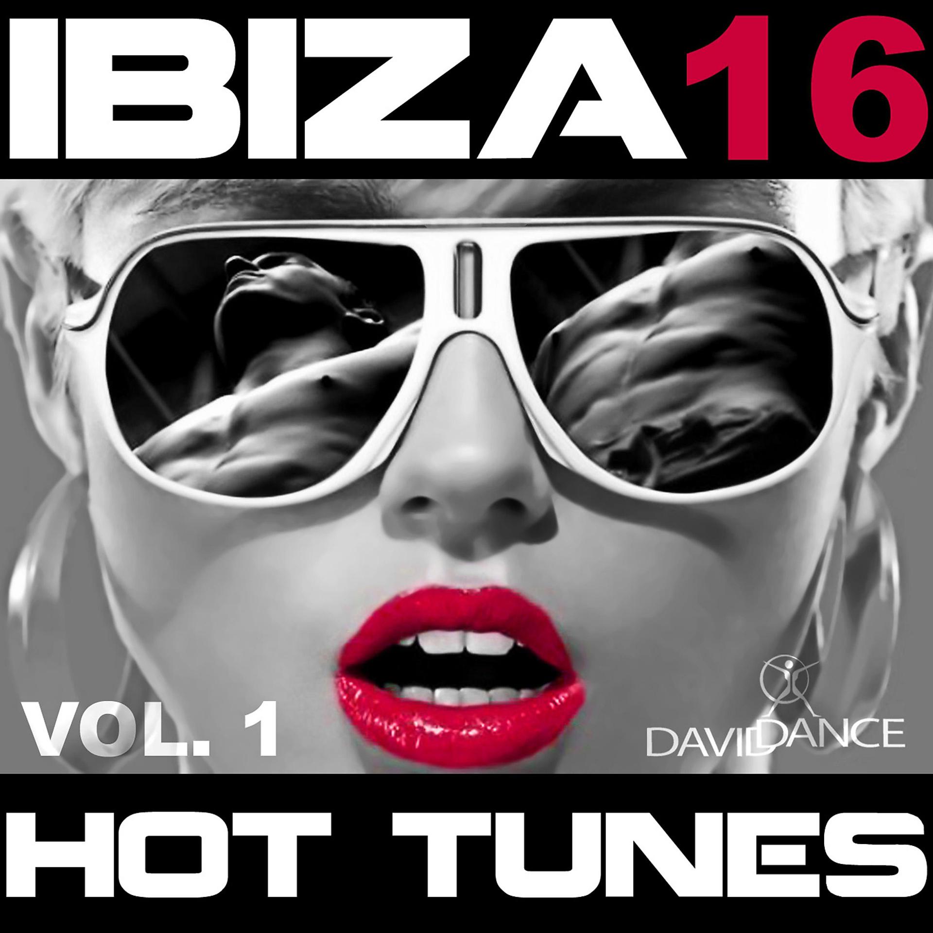 Постер альбома IBIZA 2016 - Hot Tunes Vol. 1