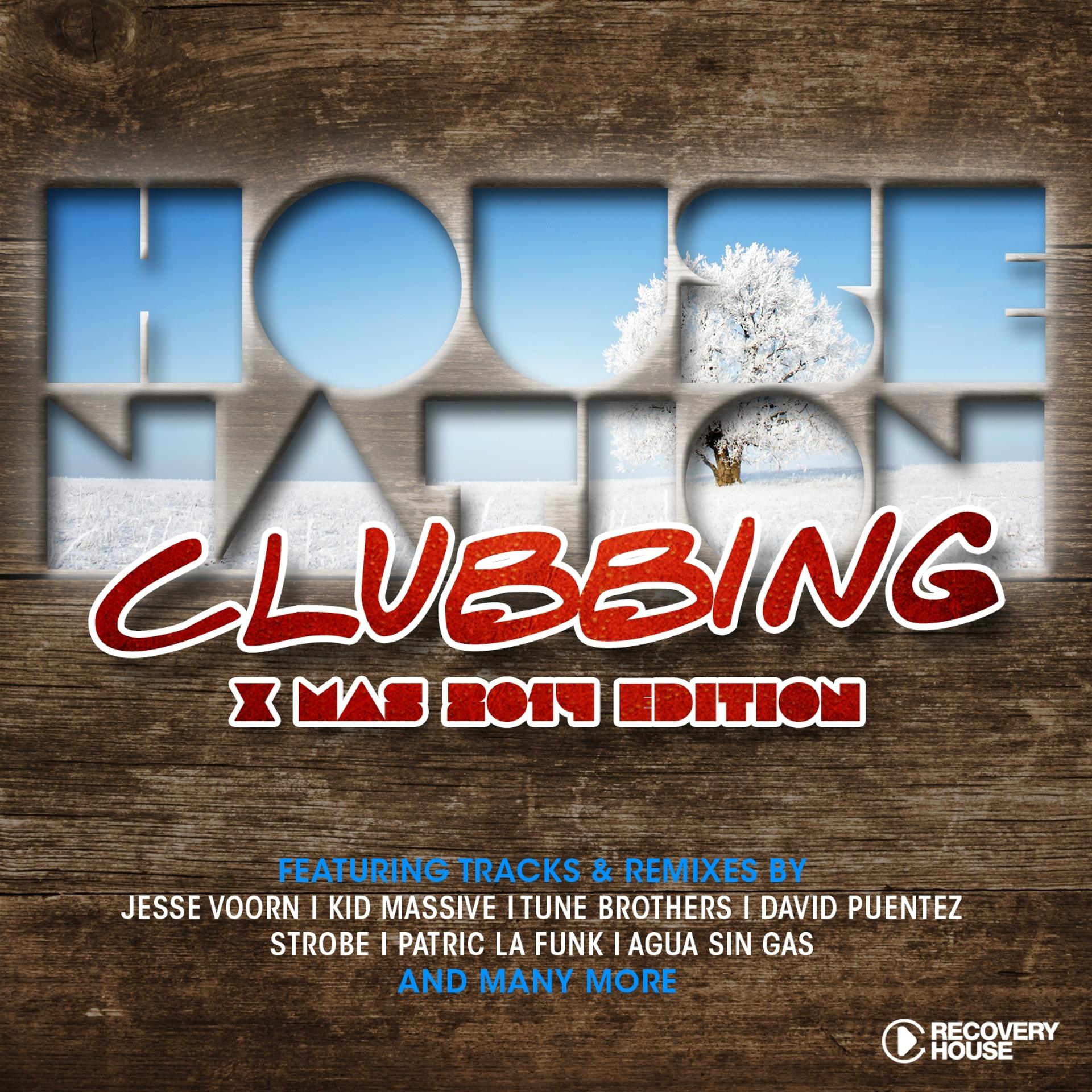 Постер альбома House Nation Clubbing - X-Mas 2014 Edition