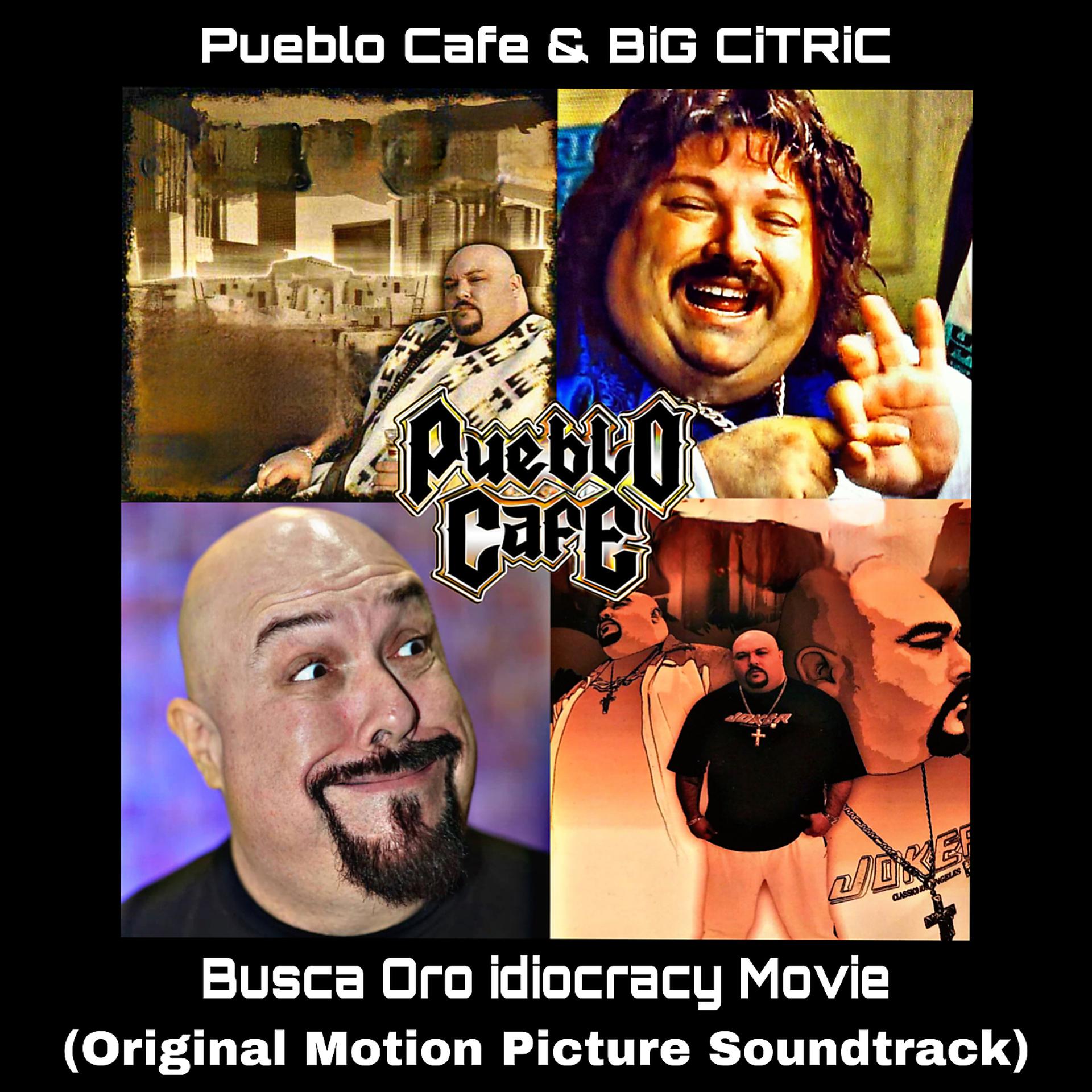 Постер альбома Busca Oro Idiocracy Movie (Original Motion Picture Soundtrack)