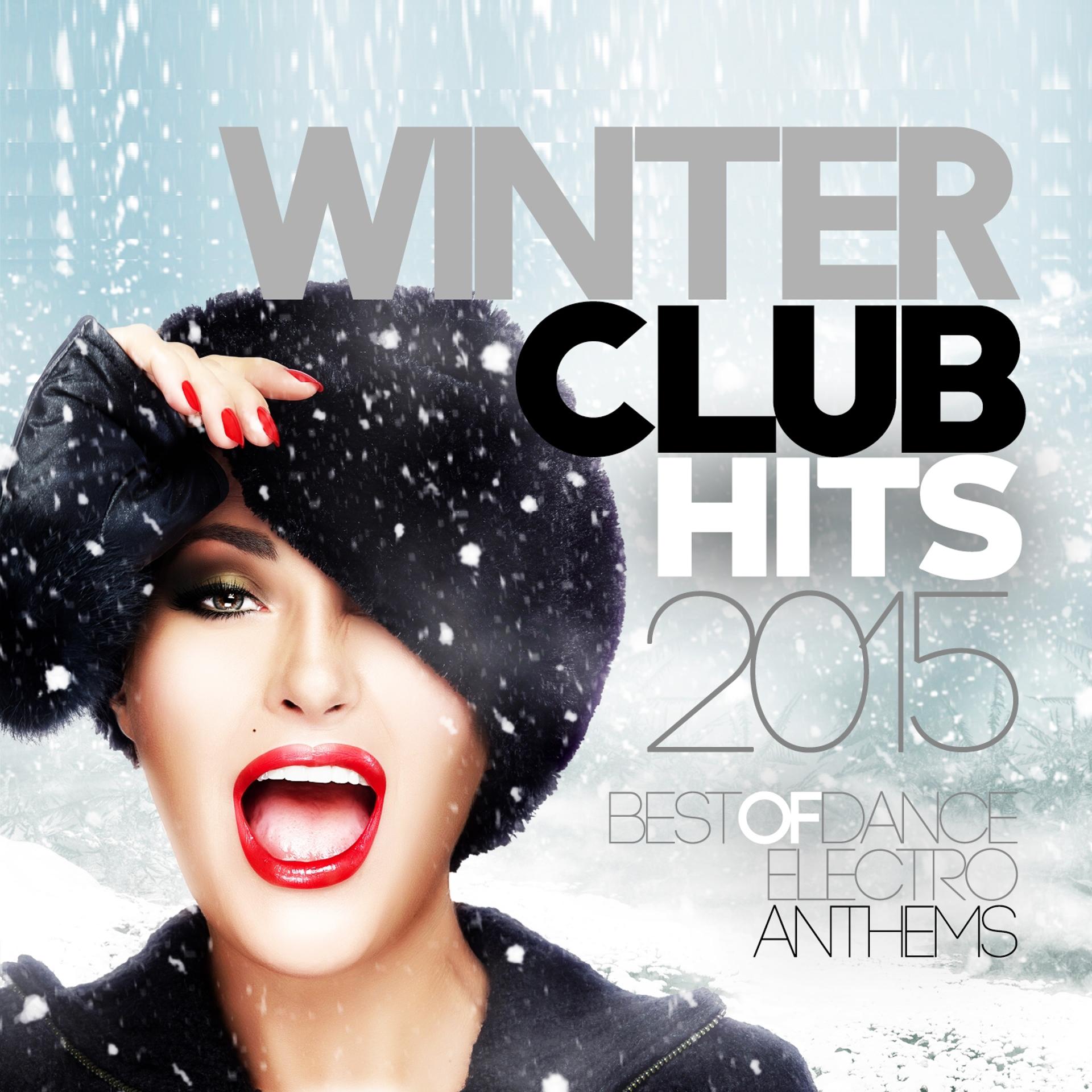 Постер альбома Winter Club Hits 2015