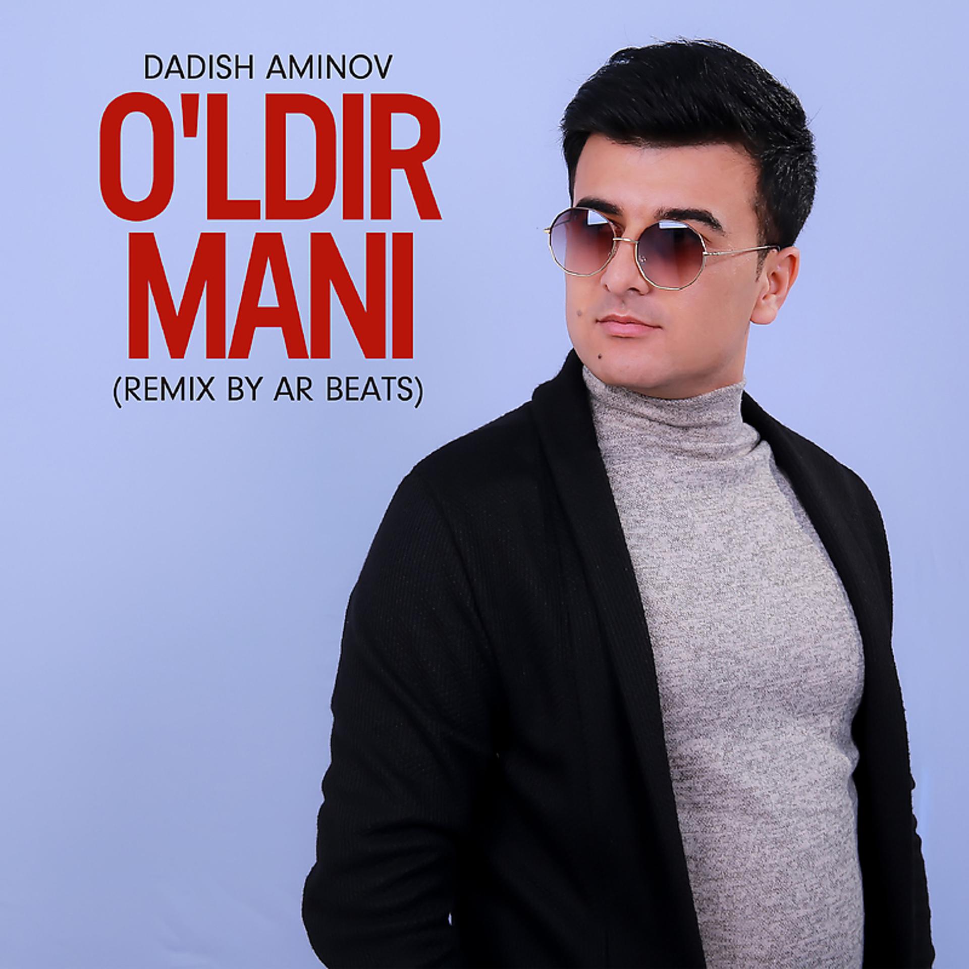 Постер альбома O'ldir mani (remix by AR BEATS)