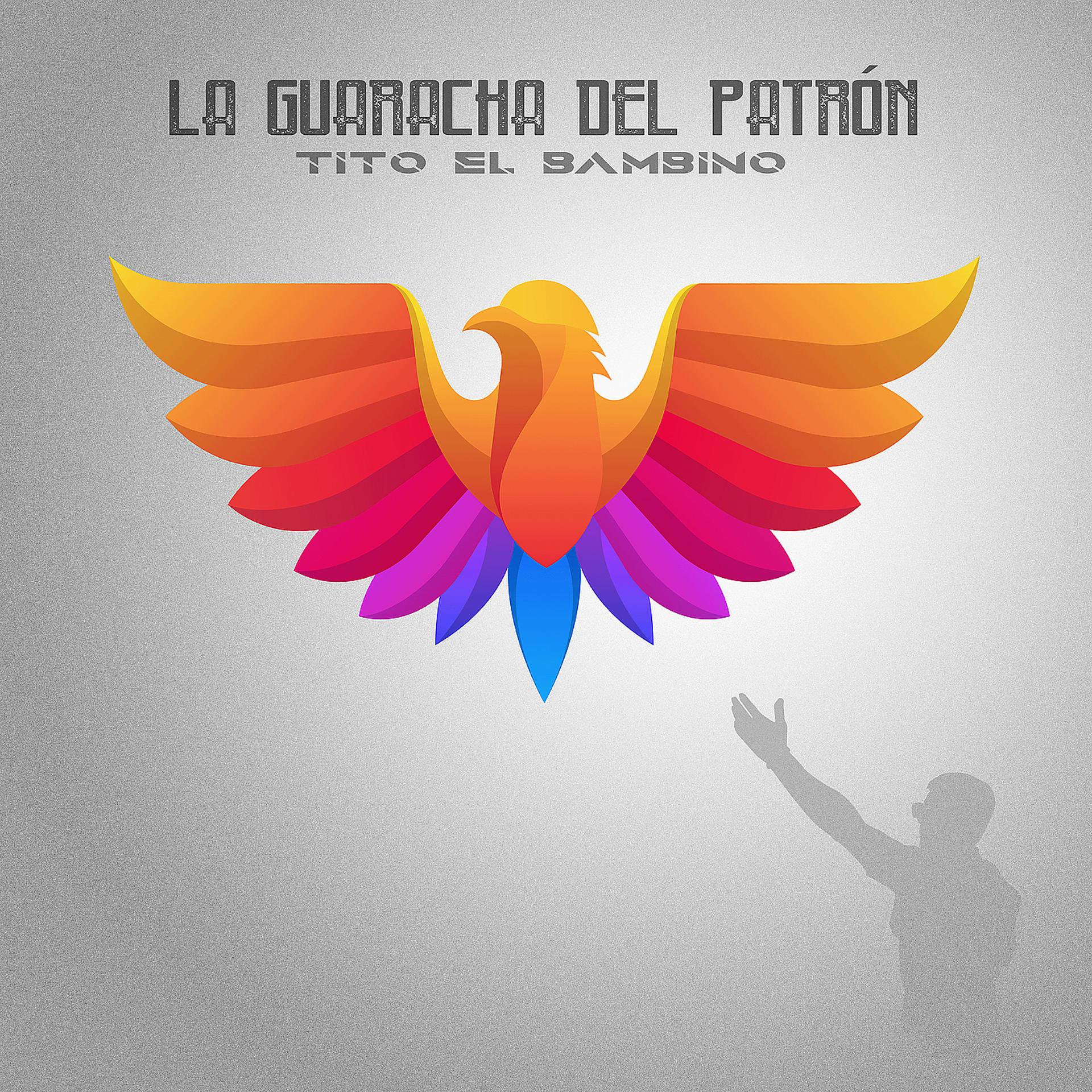 Постер альбома La Guaracha Del Patrón