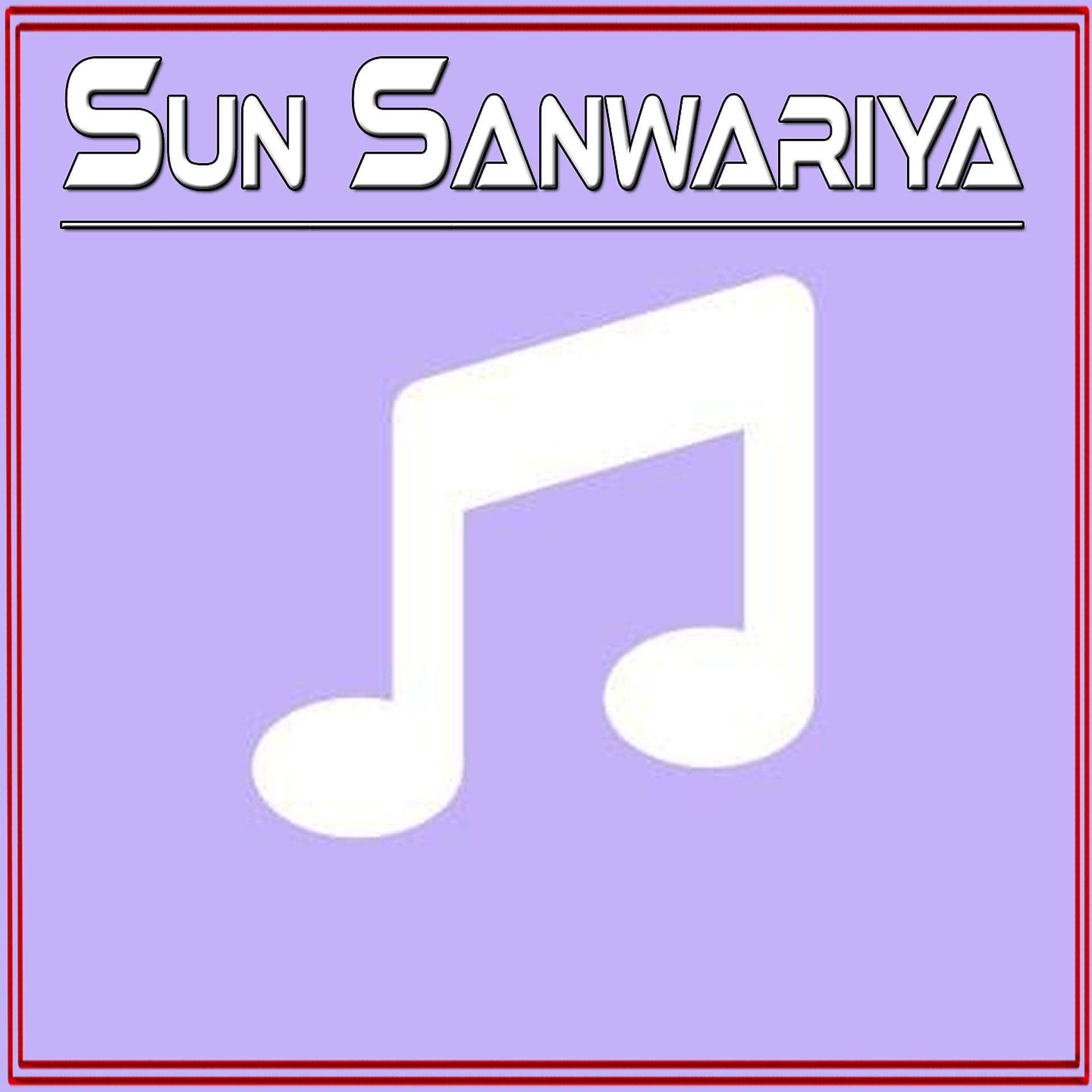 Постер альбома Sun Sanwariya