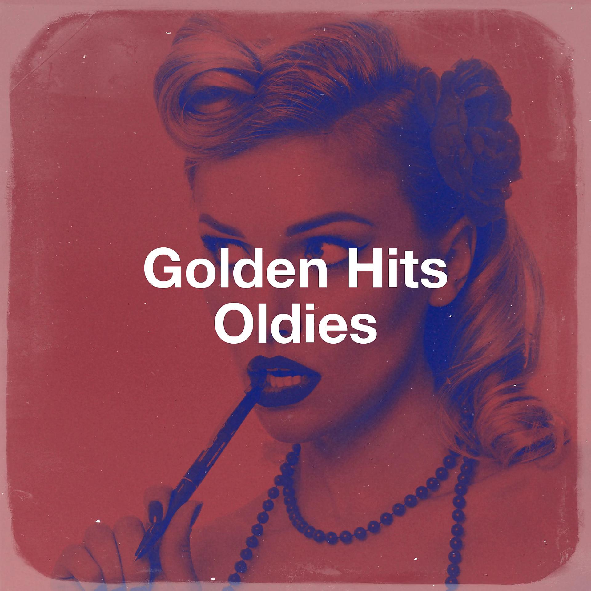 Постер альбома Golden Hits Oldies