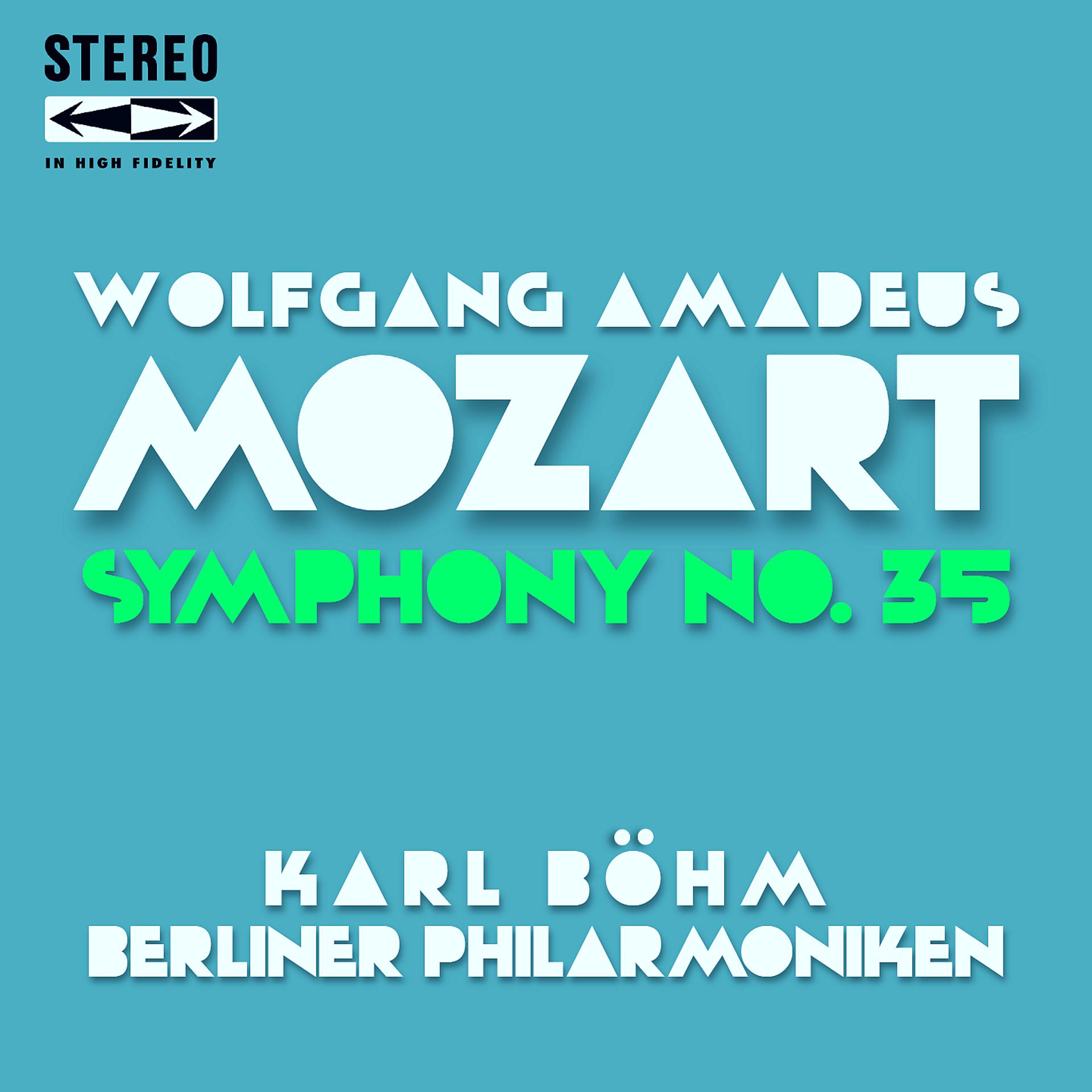 Постер альбома Mozart: Symphony No. 35 in D Major, K. 385
