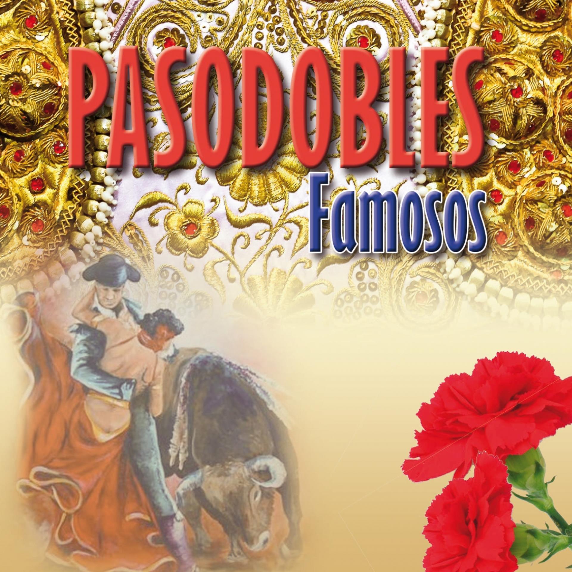 Постер альбома Pasodobles Famosos