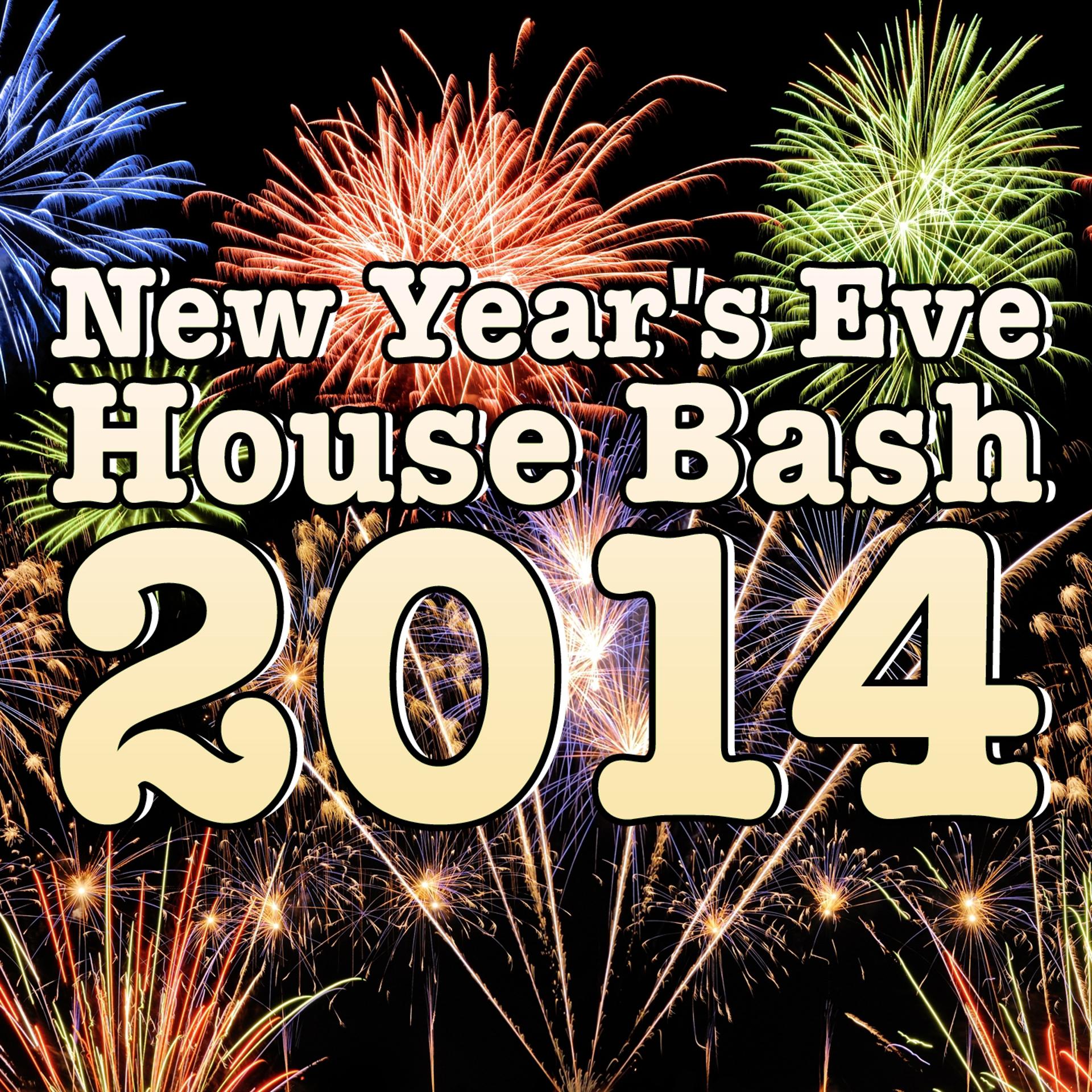 Постер альбома New Year's Eve House Bash 2014
