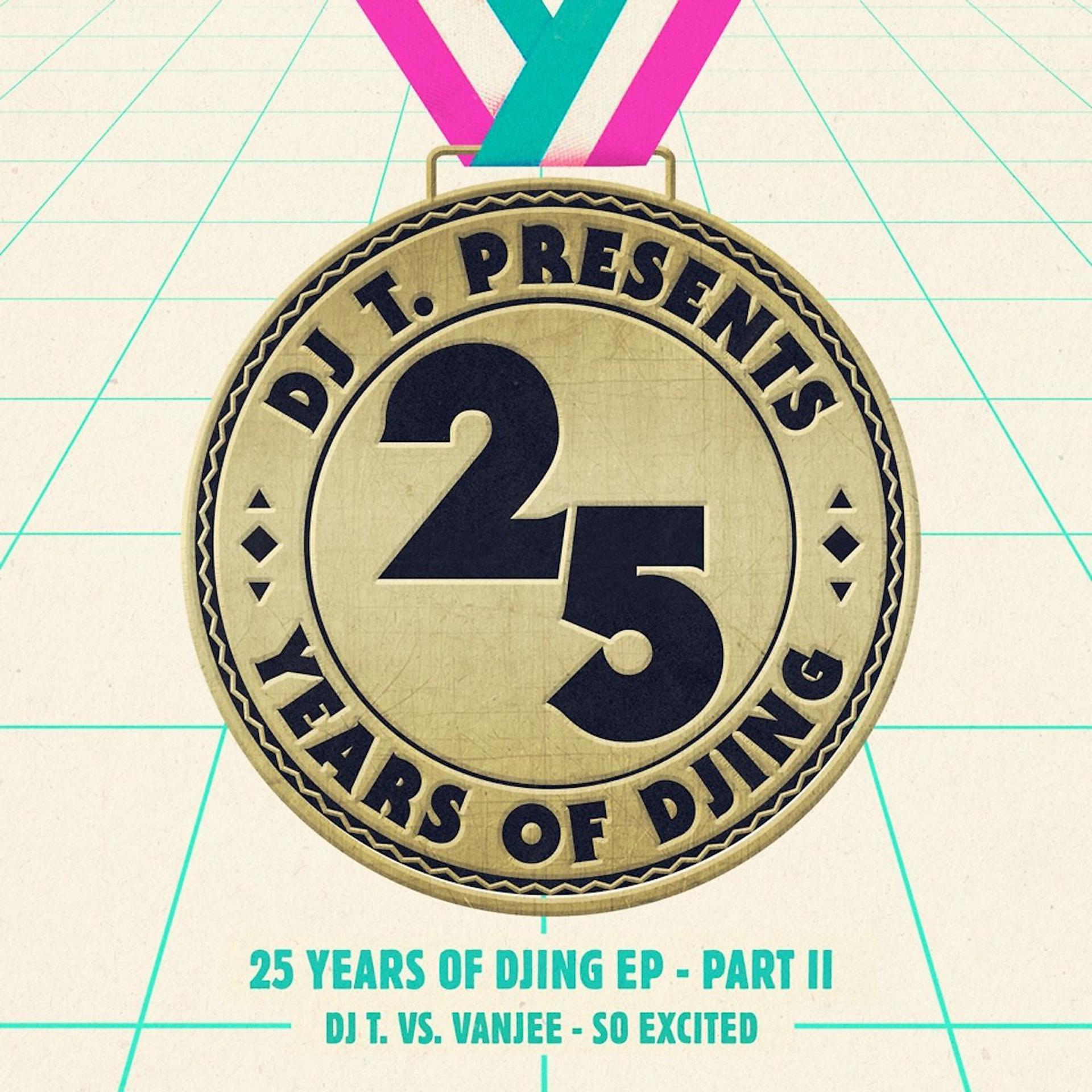 Постер альбома So Excited (25 Years of DJing EP), Pt. II