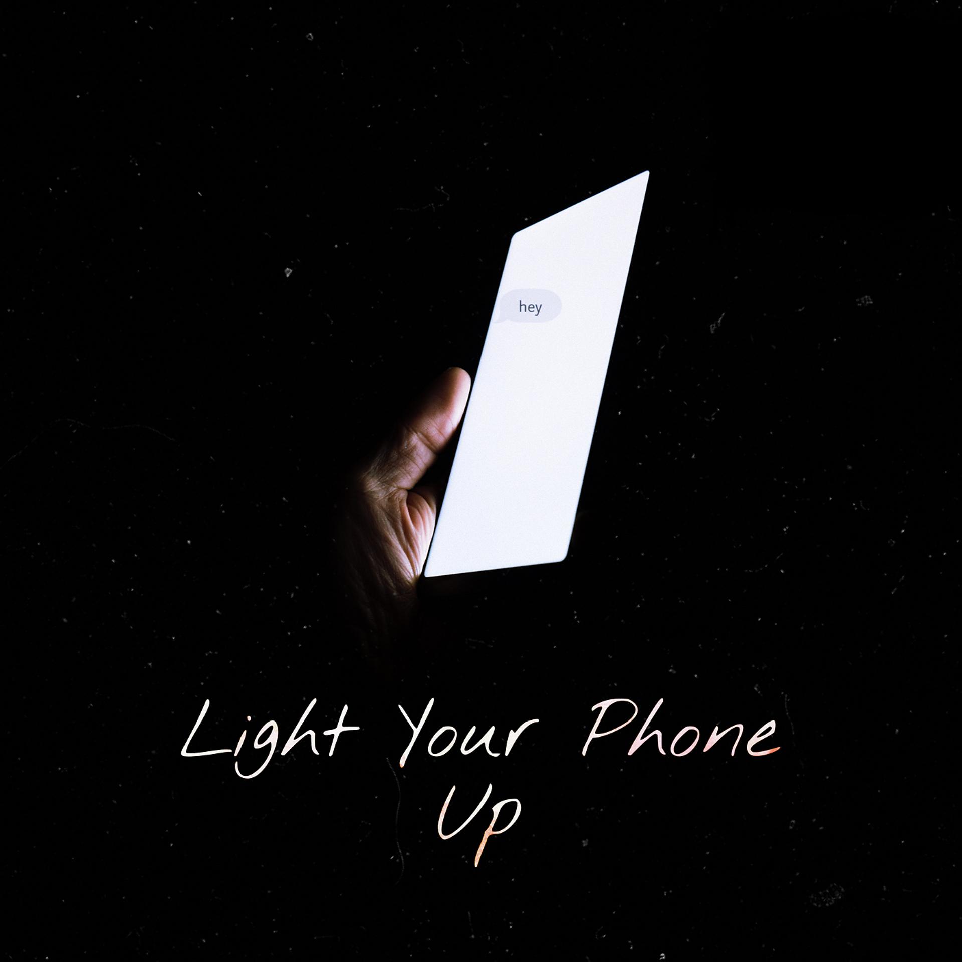 Постер альбома Light Your Phone Up