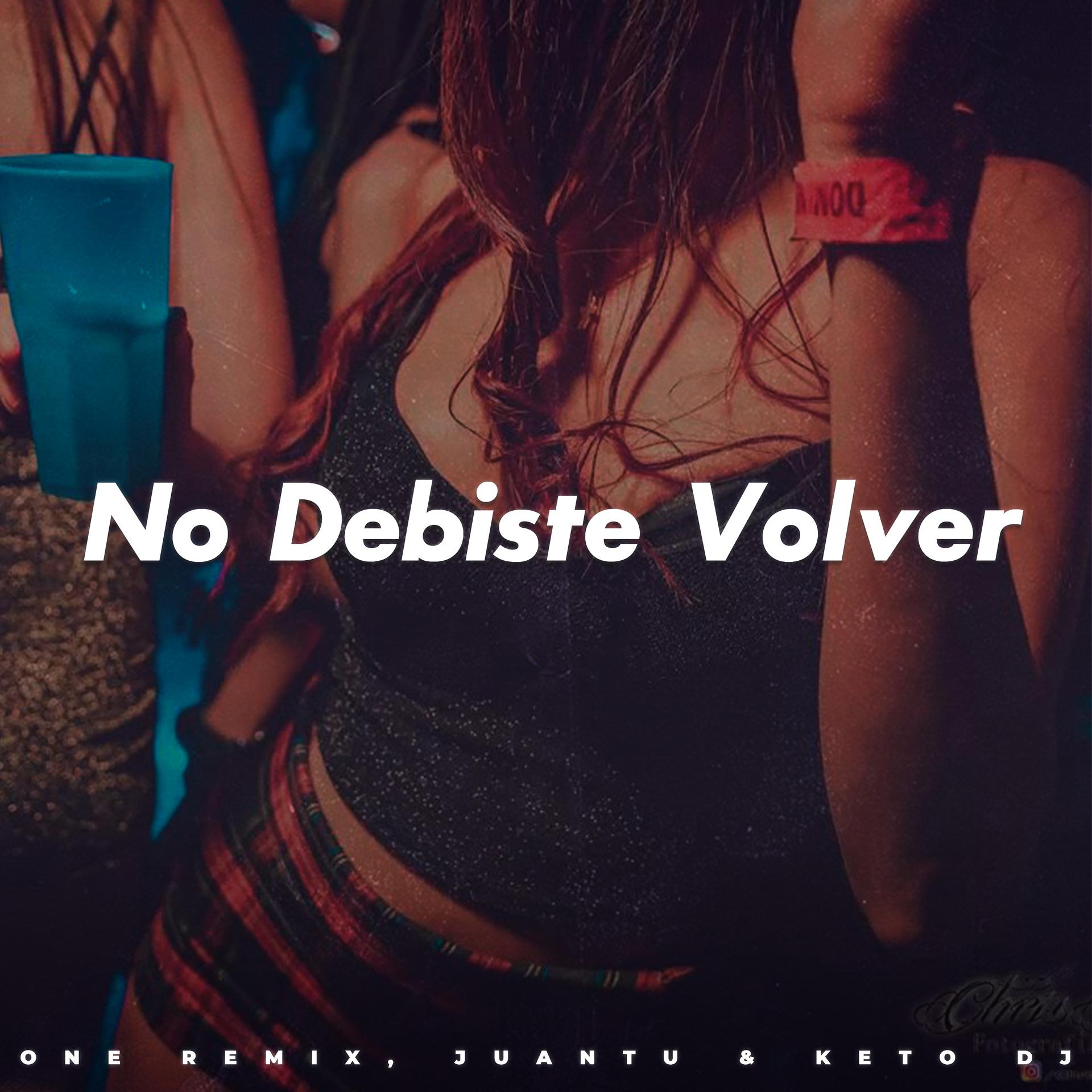 Постер альбома No Debiste Volver