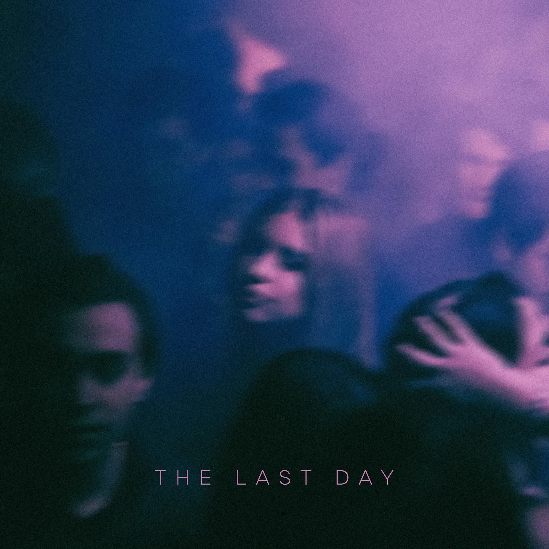 Постер альбома THE LAST DAY