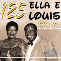 Постер альбома 125 Ella e Louis Classics (The Beautiful Songs Remastering 2014)