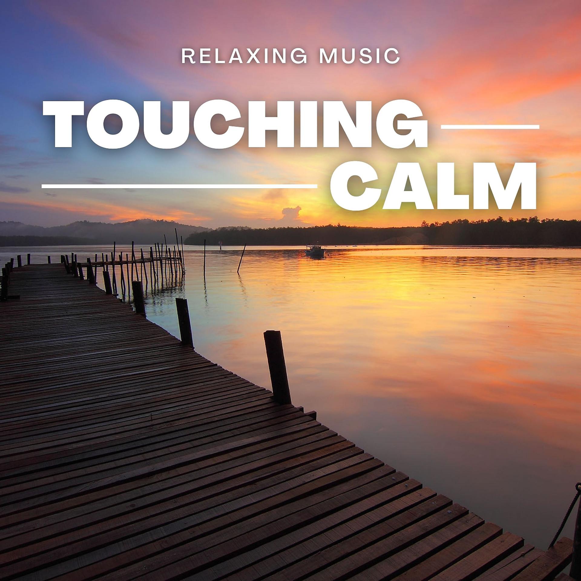 Постер альбома Touching Calm
