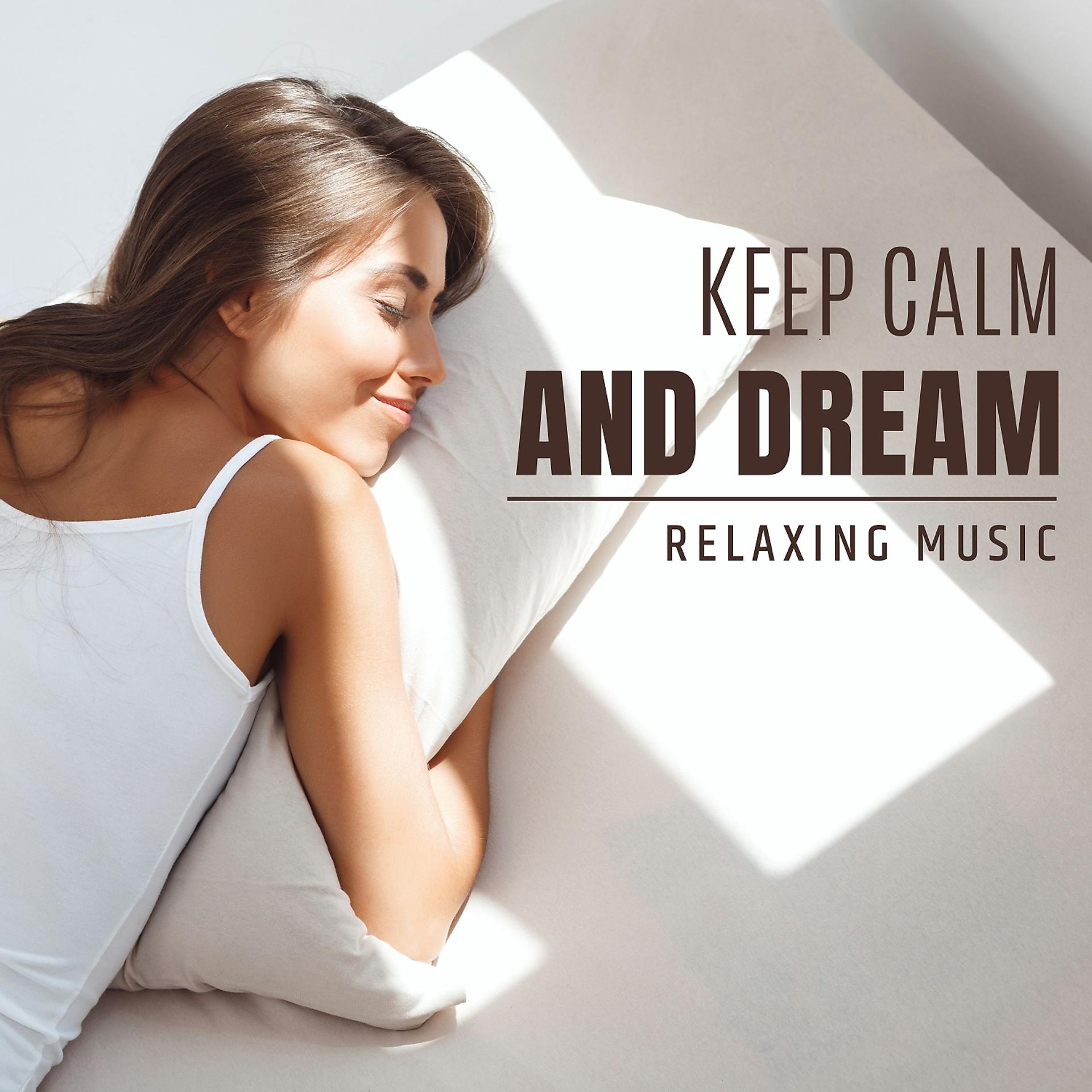 Постер альбома Keep Calm and Dream