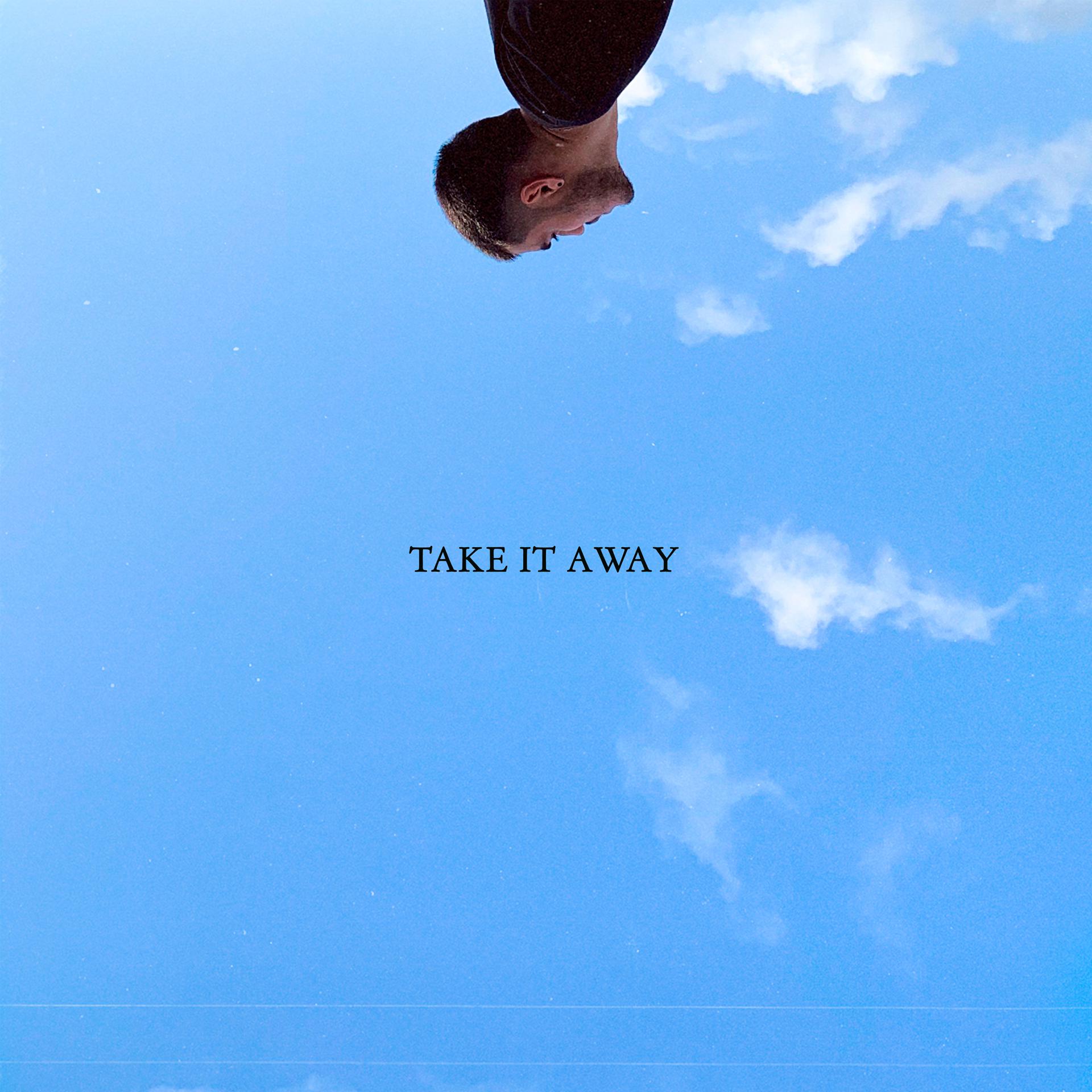 Постер альбома Take It Away