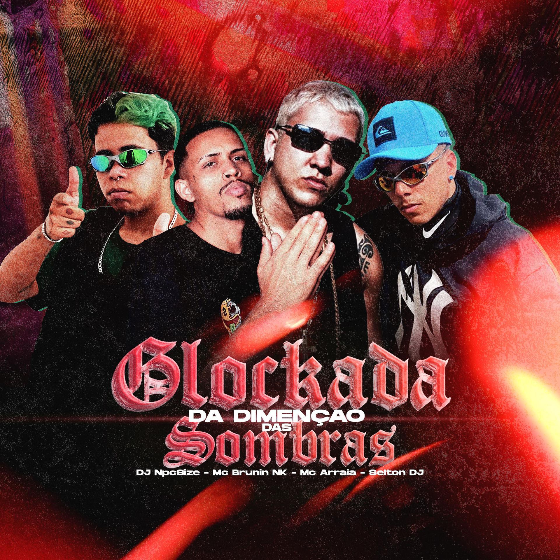 Постер альбома Glockada da Dimensão das Sombras