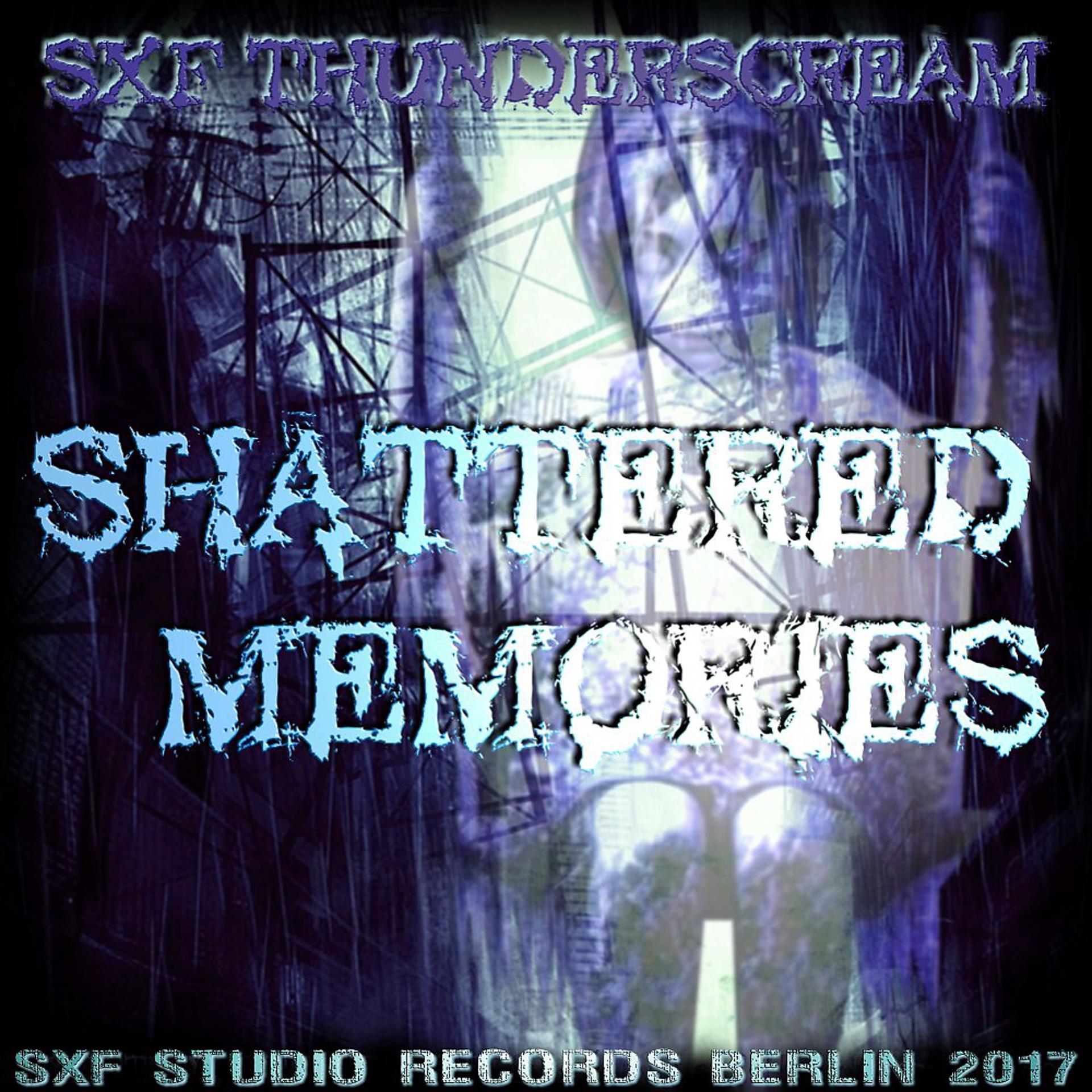 Постер альбома Shattered Memories