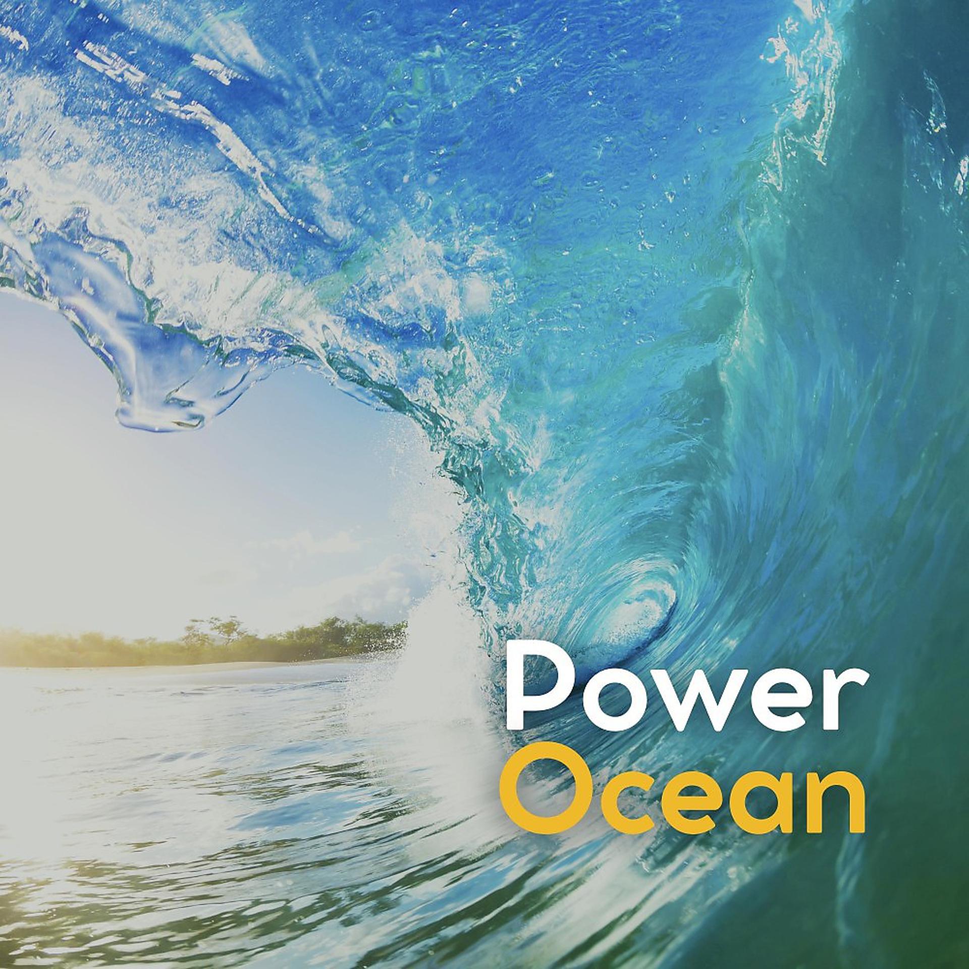 Постер альбома Power Ocean