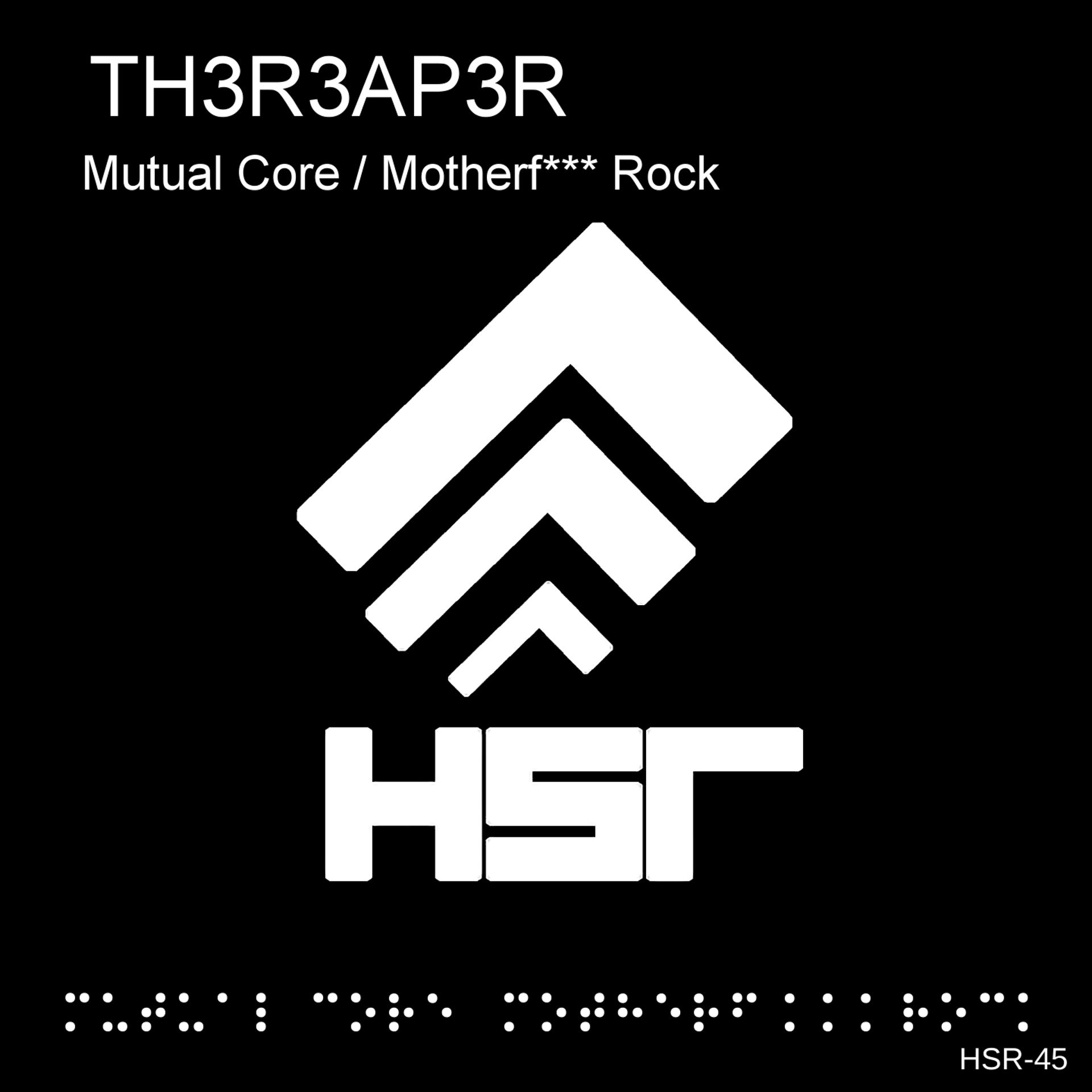 Постер альбома Mutual Core / Motherf*** Rock