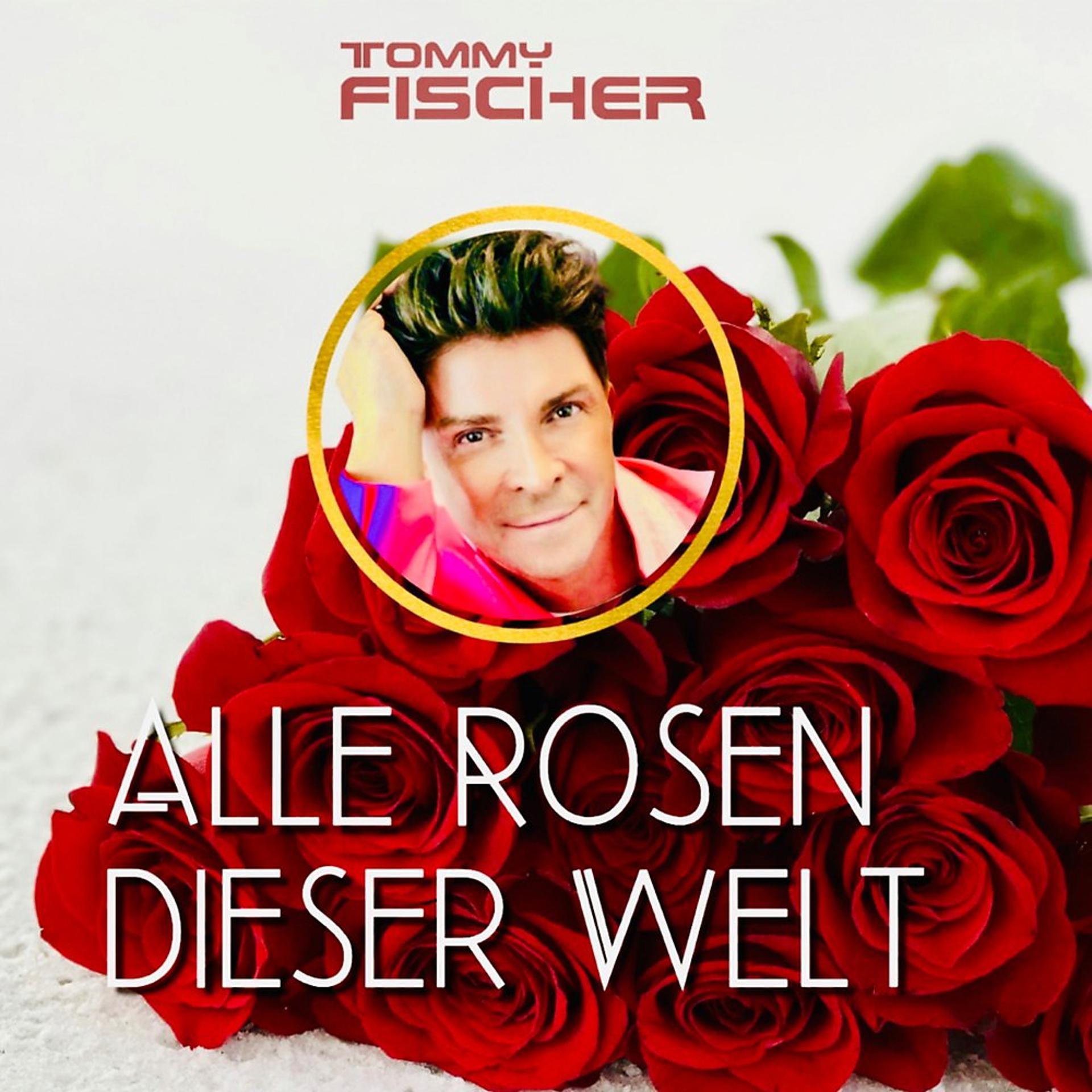 Постер альбома Alle Rosen dieser Welt