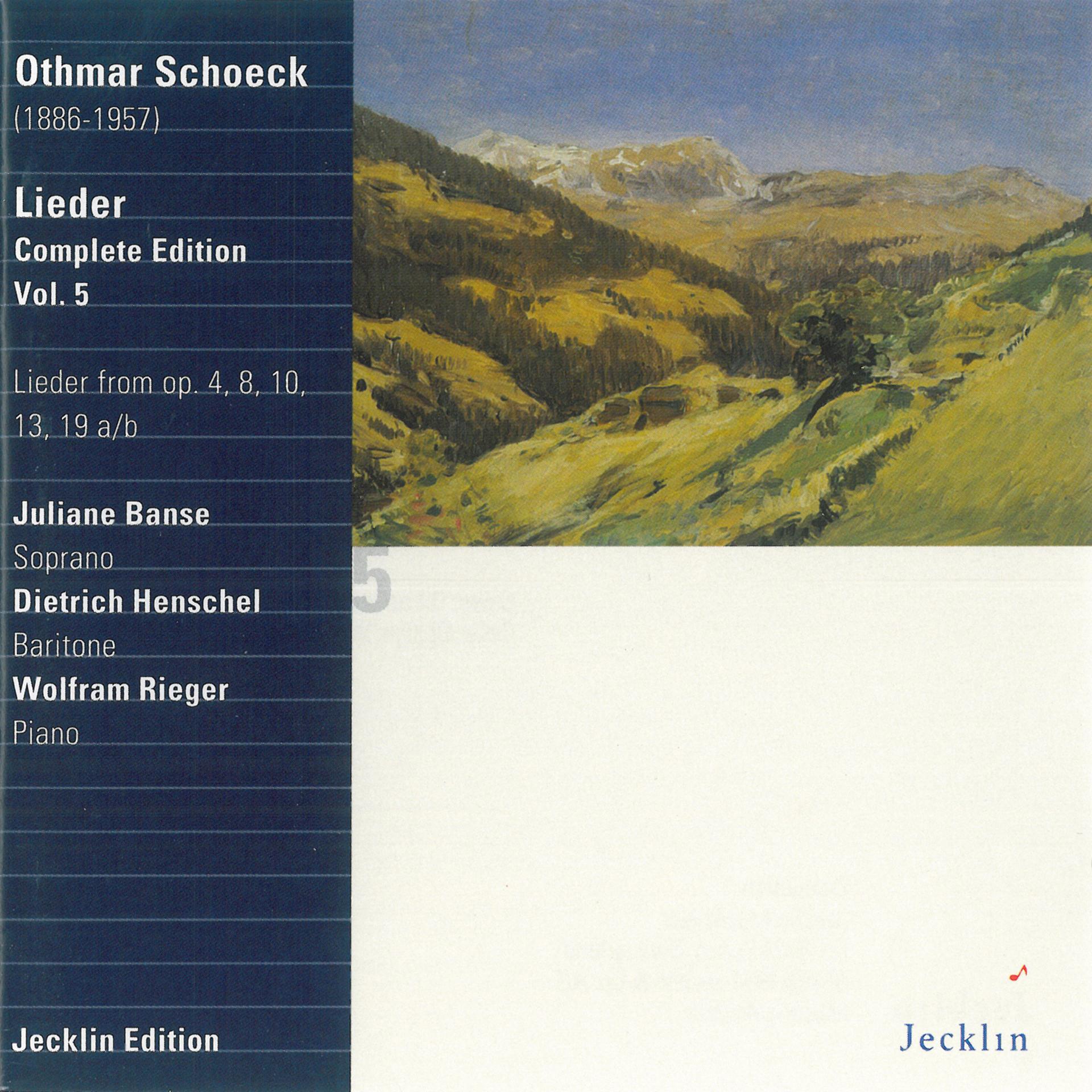 Постер альбома Othmar Schoeck: Lieder - Complete Edition, Vol. 5