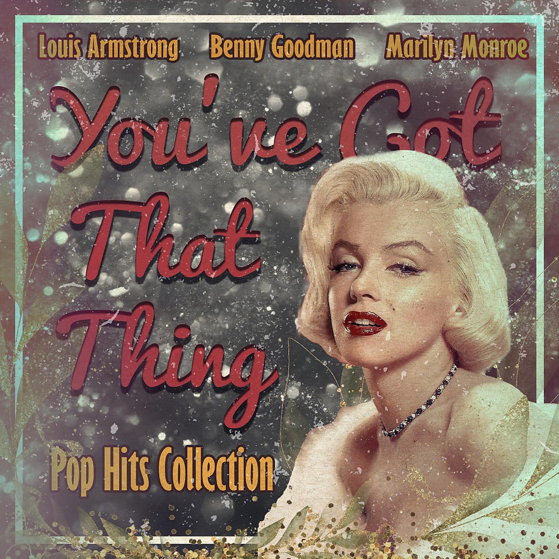 Постер альбома You've Got That Thing (Pop Hits Collection)