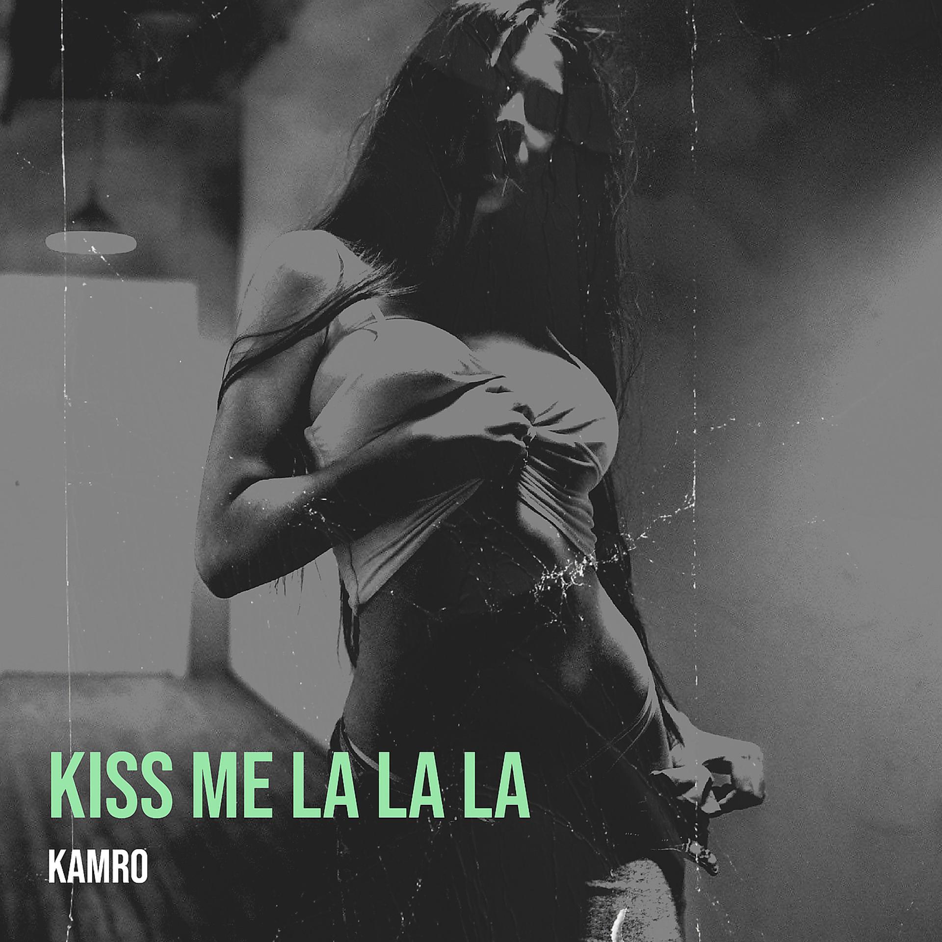 Постер альбома Kiss Me La La La