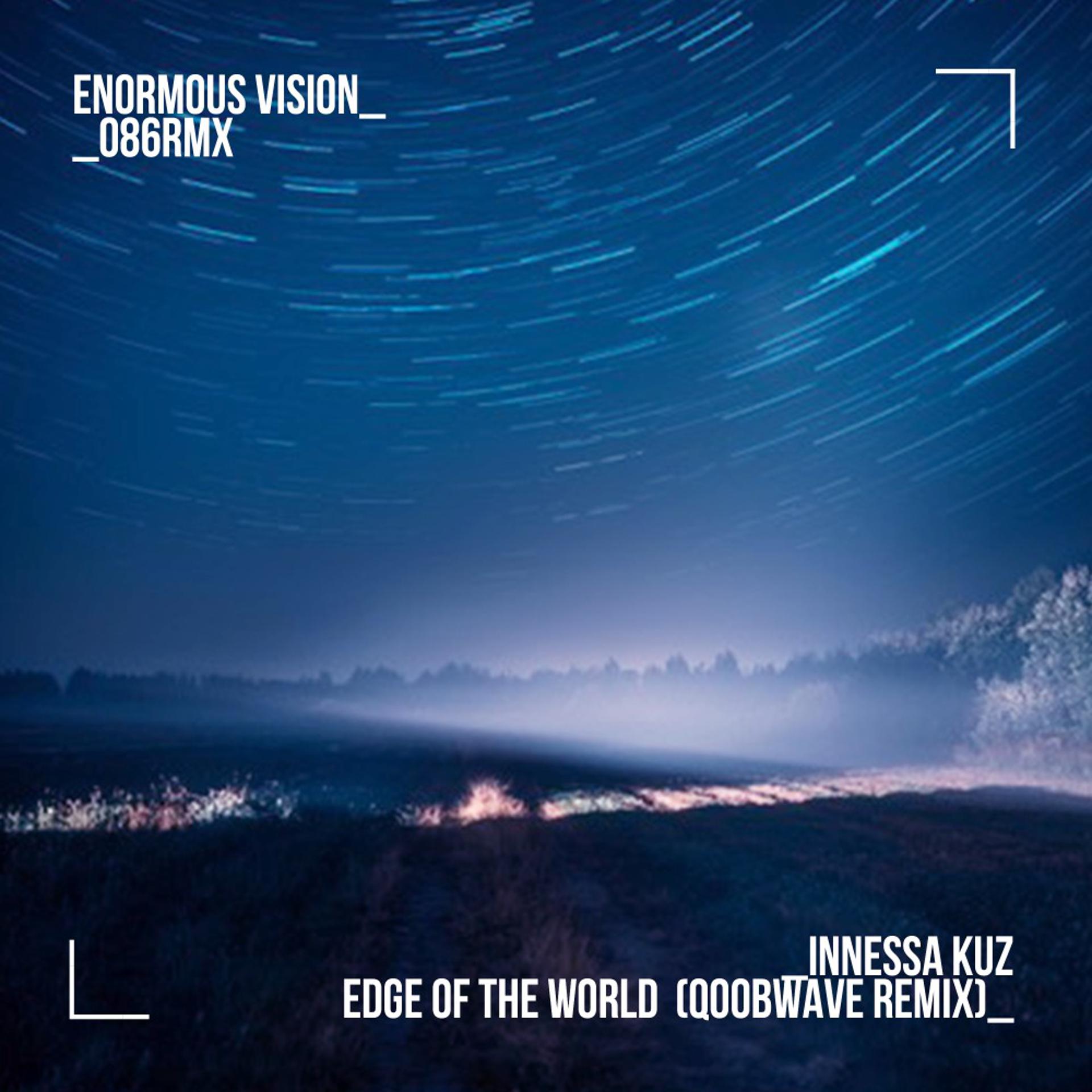 Постер альбома Edge of the World (Qoobwave Remix)