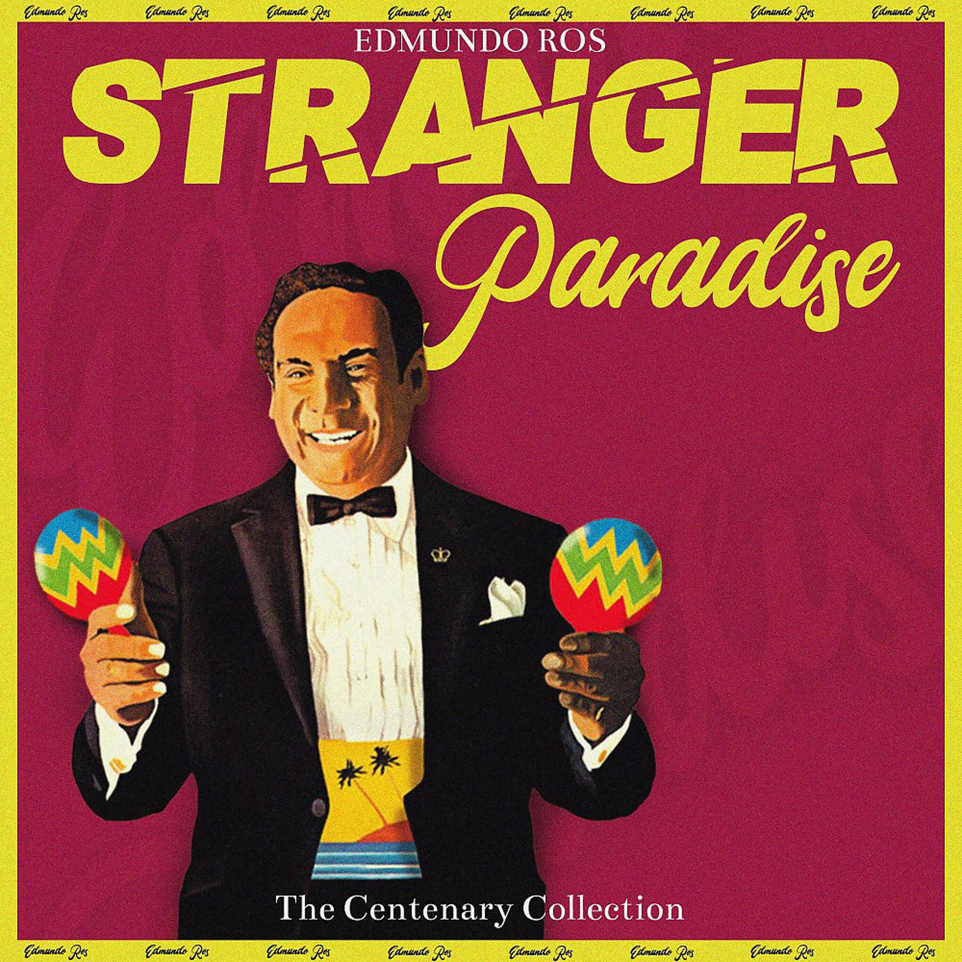 Постер альбома Stranger Paradise (The Centenary Collection)