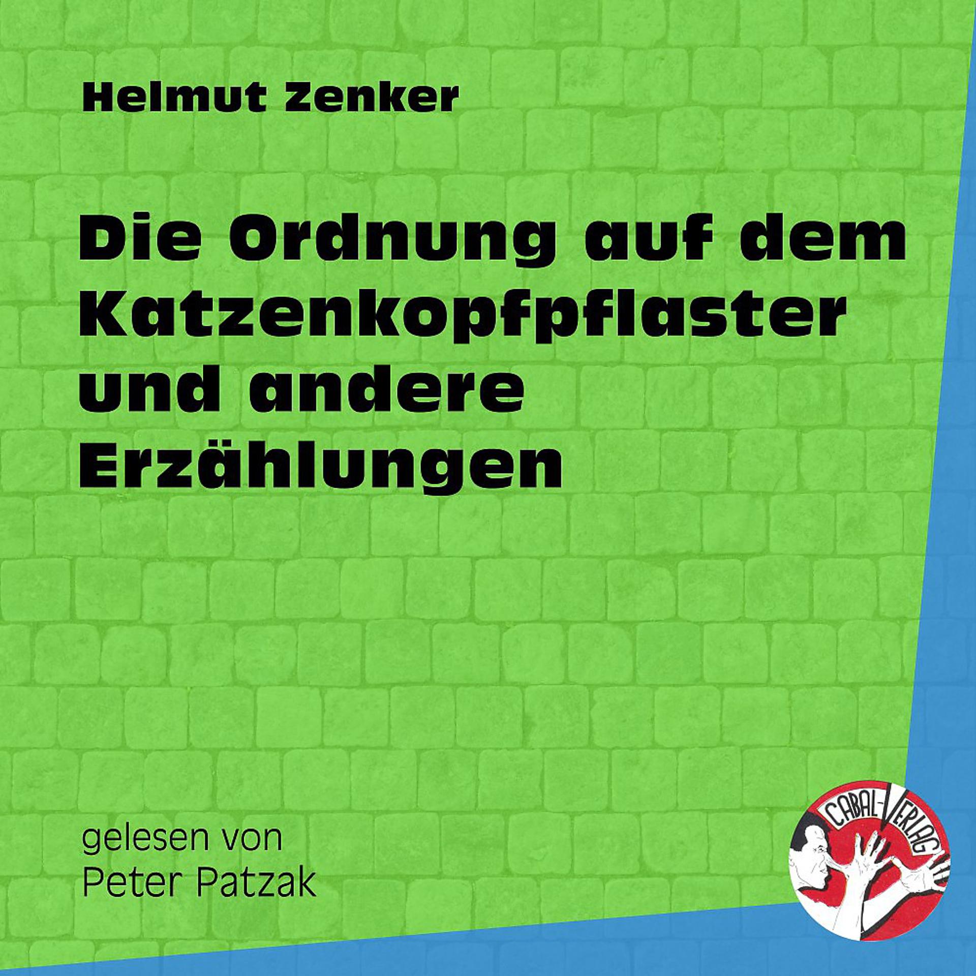 Постер альбома Die Ordnung auf dem Katzenkopfpflaster und andere Erzählungen