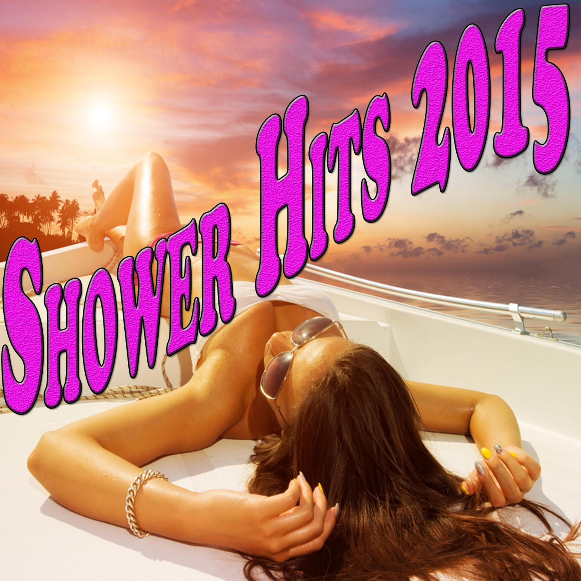 Постер альбома Shower Hits 2015