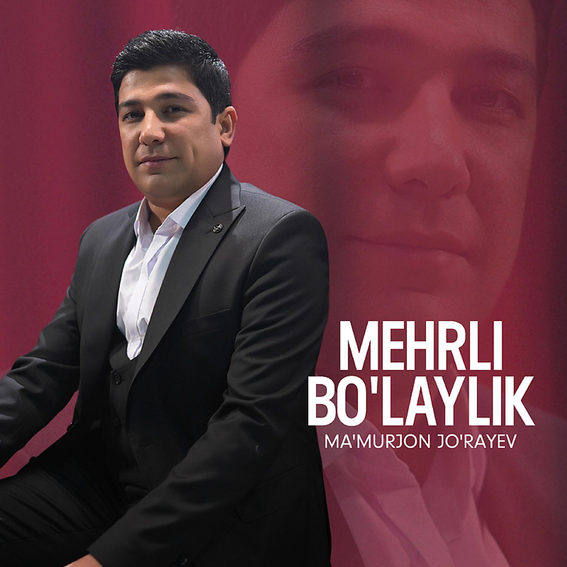 Постер альбома Mehrli bo'laylik
